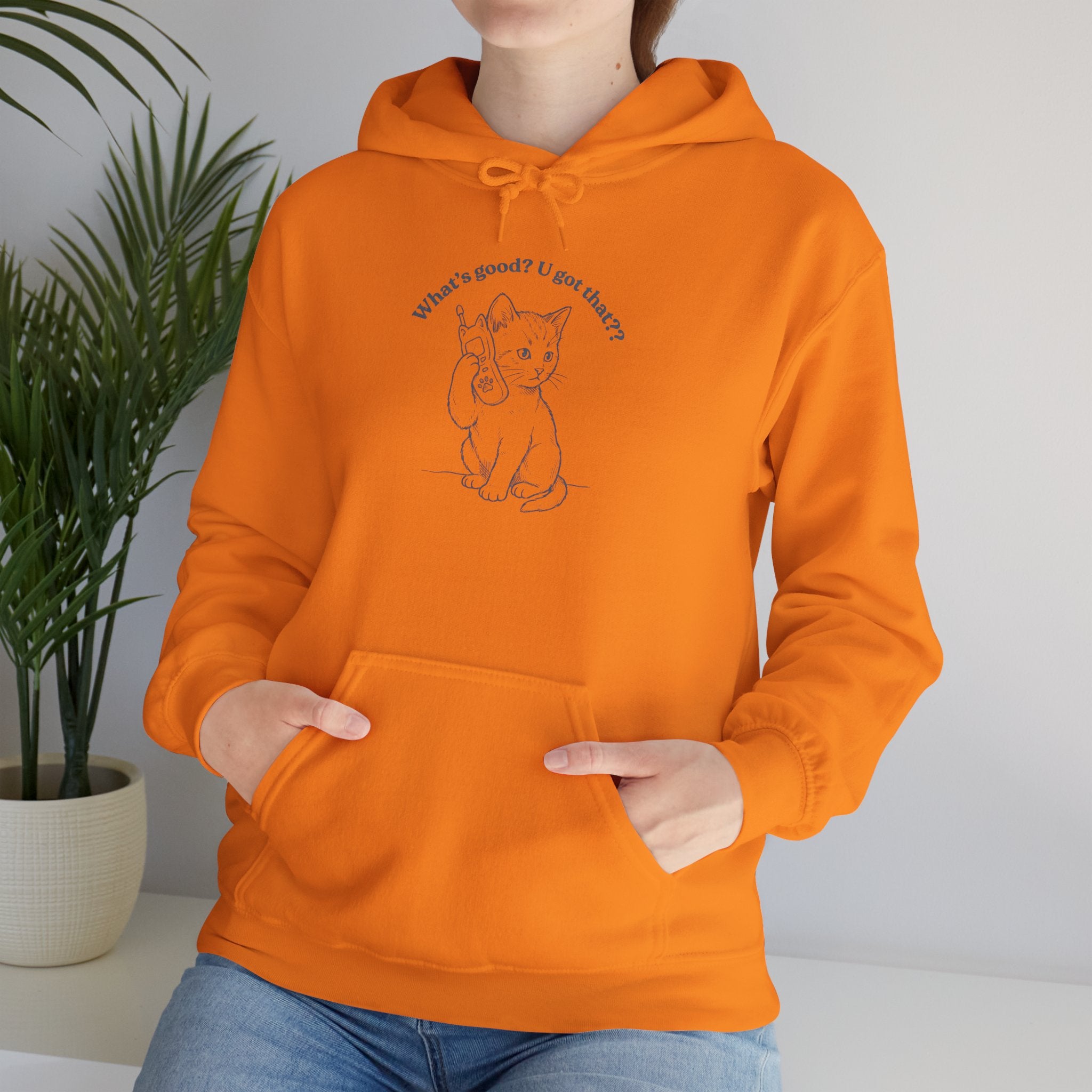 Fun Cat on Phone Hoodie — "What’s good? You got that??"