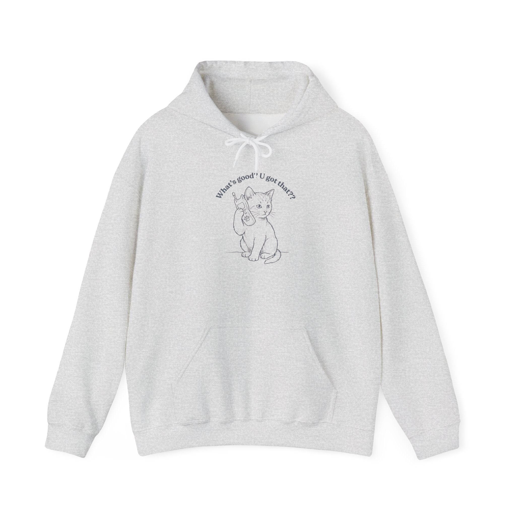 Fun Cat on Phone Hoodie — "What’s good? You got that??"