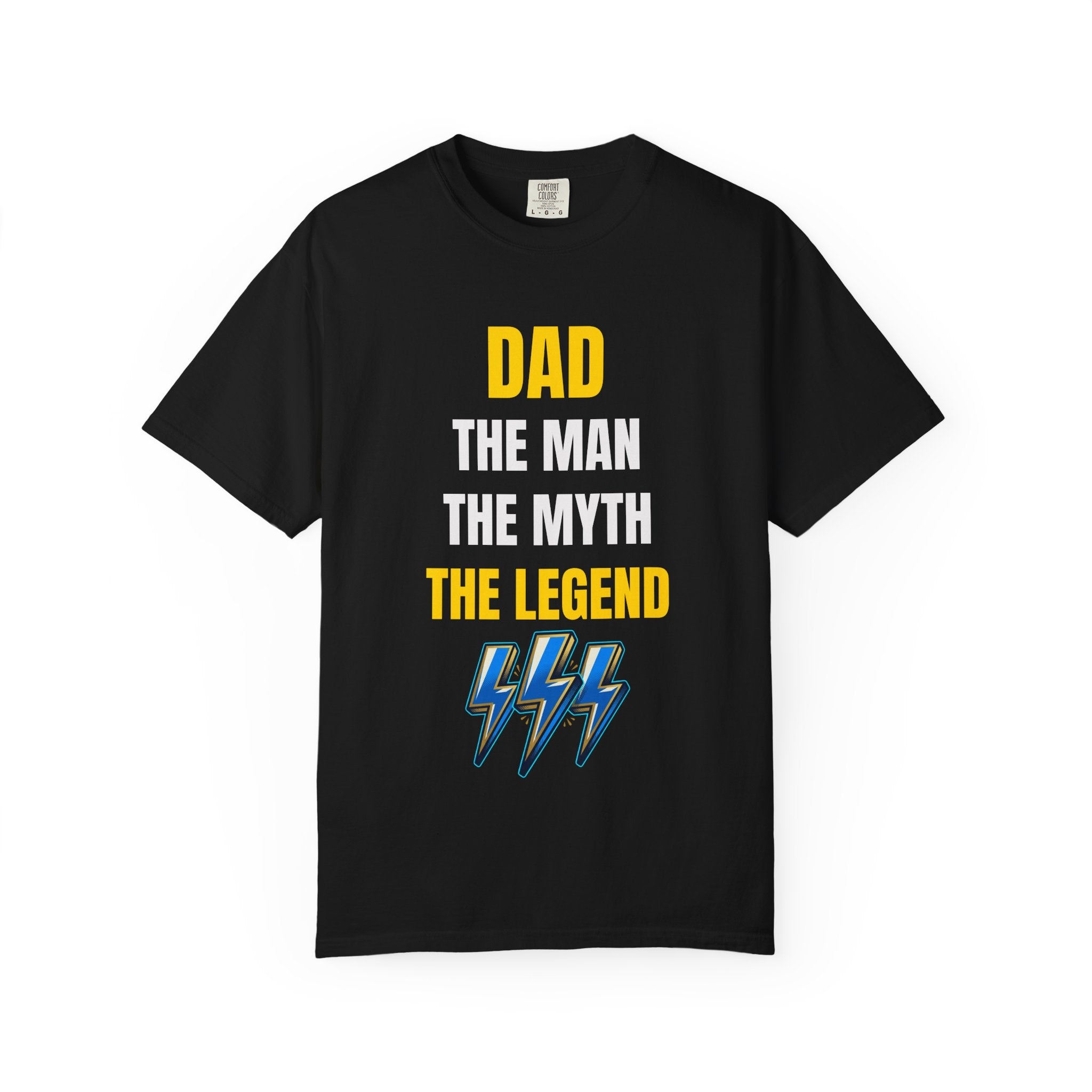 Dad The Man The Myth The Legend T-Shirt — Funny Father's Day Gift Tee