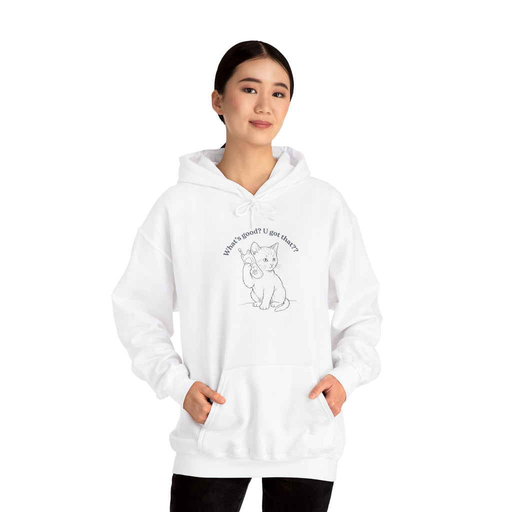 Fun Cat on Phone Hoodie — "What’s good? You got that??"