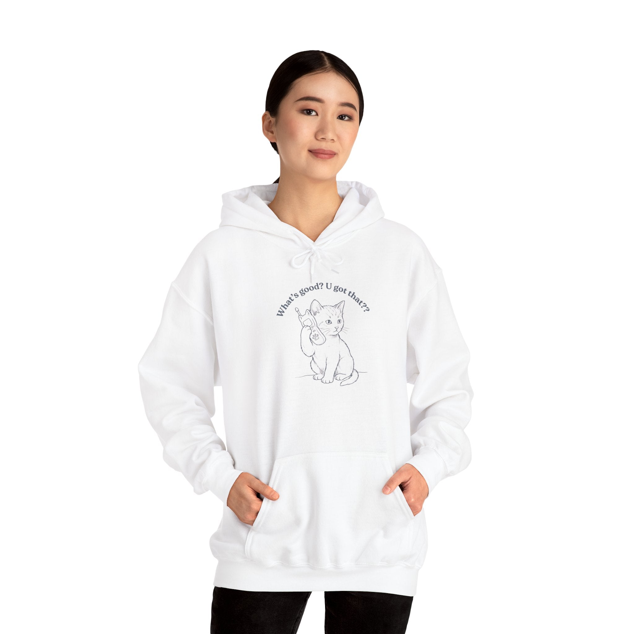 Fun Cat on Phone Hoodie — "What’s good? You got that??"