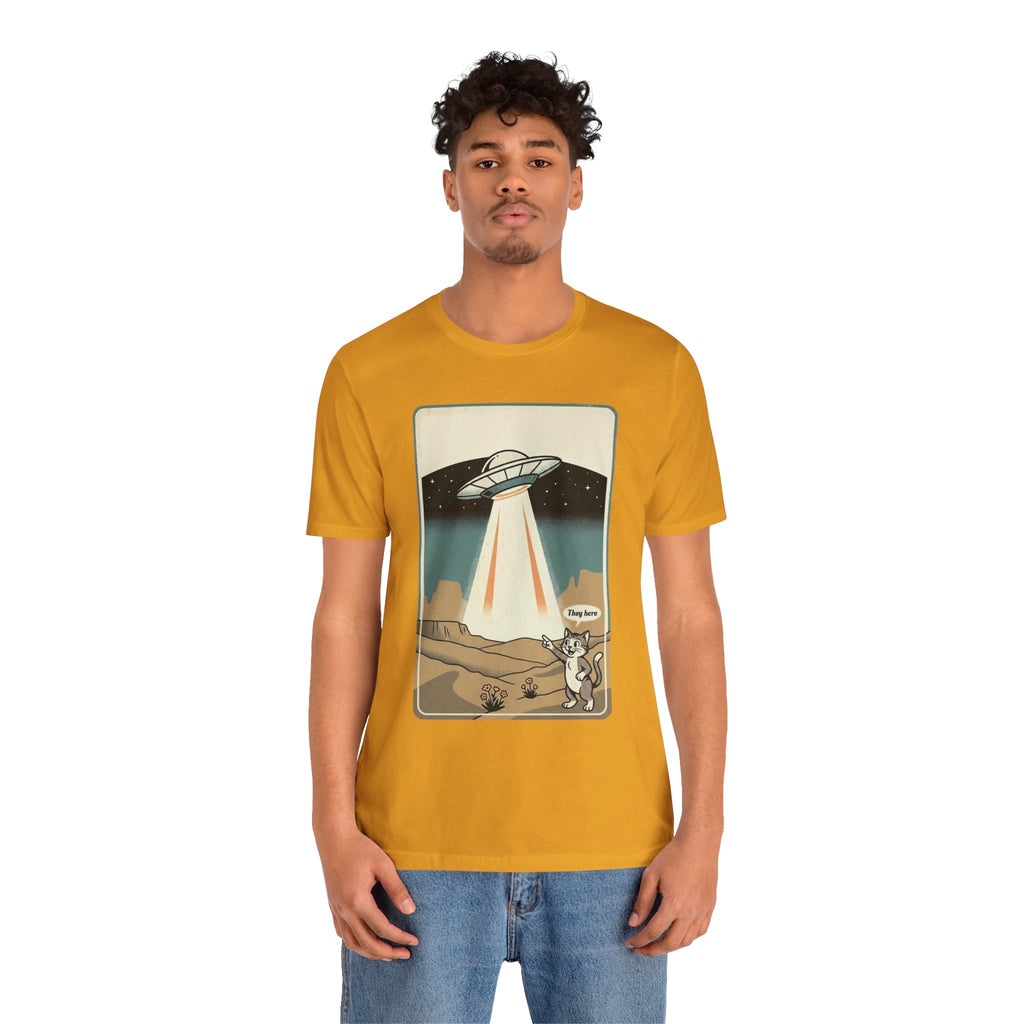 They Here Alien T-Shirt — Funny UFO ET Invader Tee