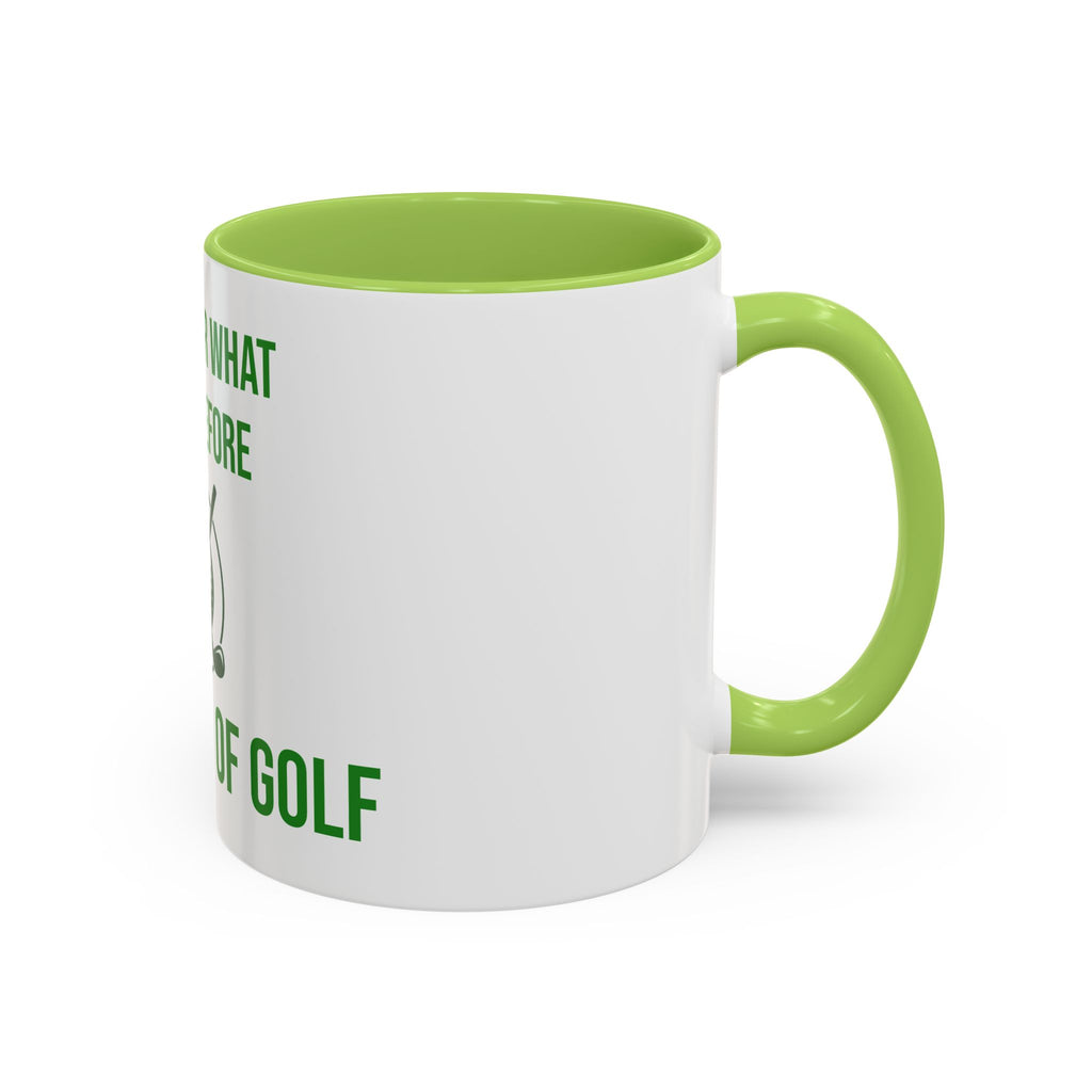 Sorry For What I Said Before My Golf Game Coffee Mug — Funny Golfing Dad Father's Day Gift