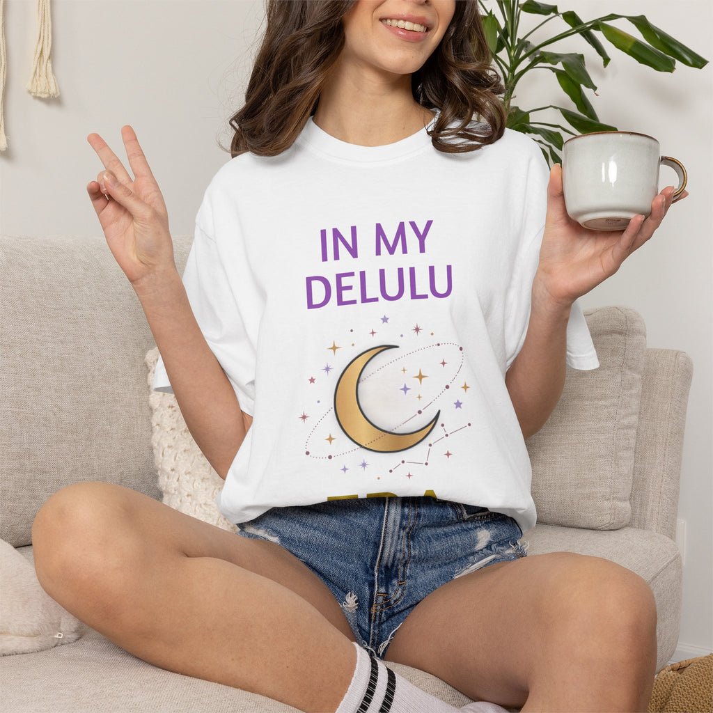 In My Delulu Era T-Shirt — Moon & Stars Graphic Tee
