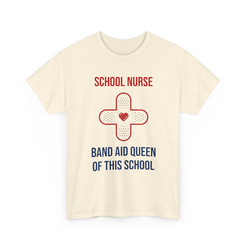 School Nurse T-Shirt – “Band Aid Queen of This School” Cotton Tee