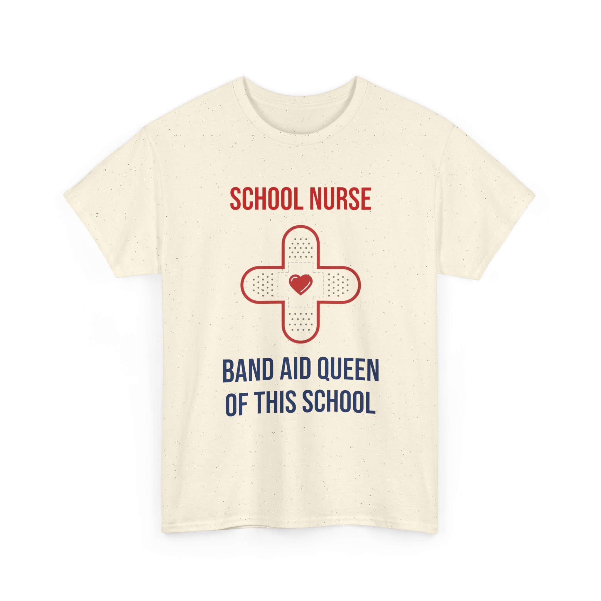 School Nurse T-Shirt – “Band Aid Queen of This School” Cotton Tee