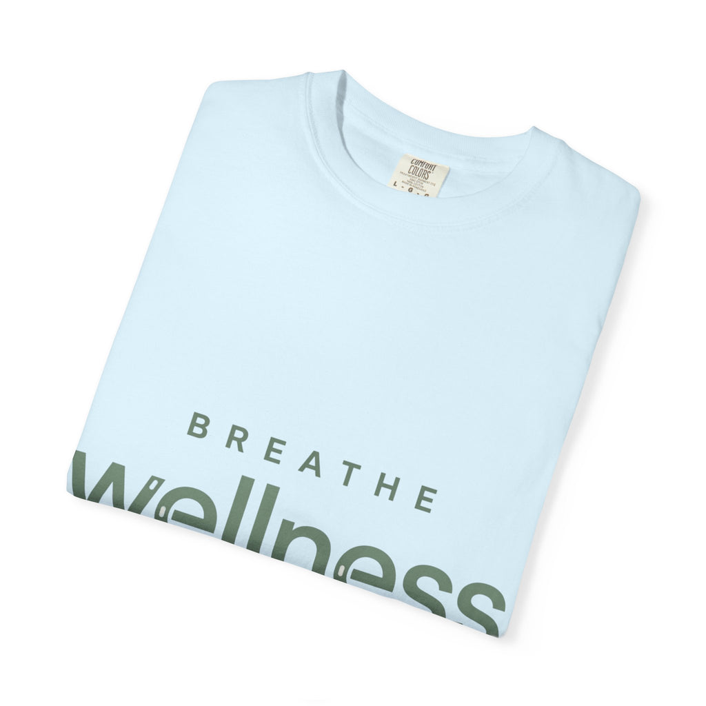 Wellness Breath T-Shirt — "Breathe Wellness" Mindful Graphic Tee