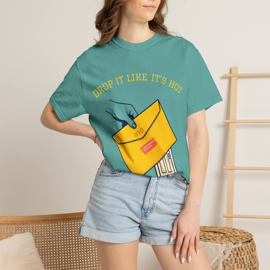 Drop It Like It's Hot T-Shirt — Fun Process Server Gift Tee