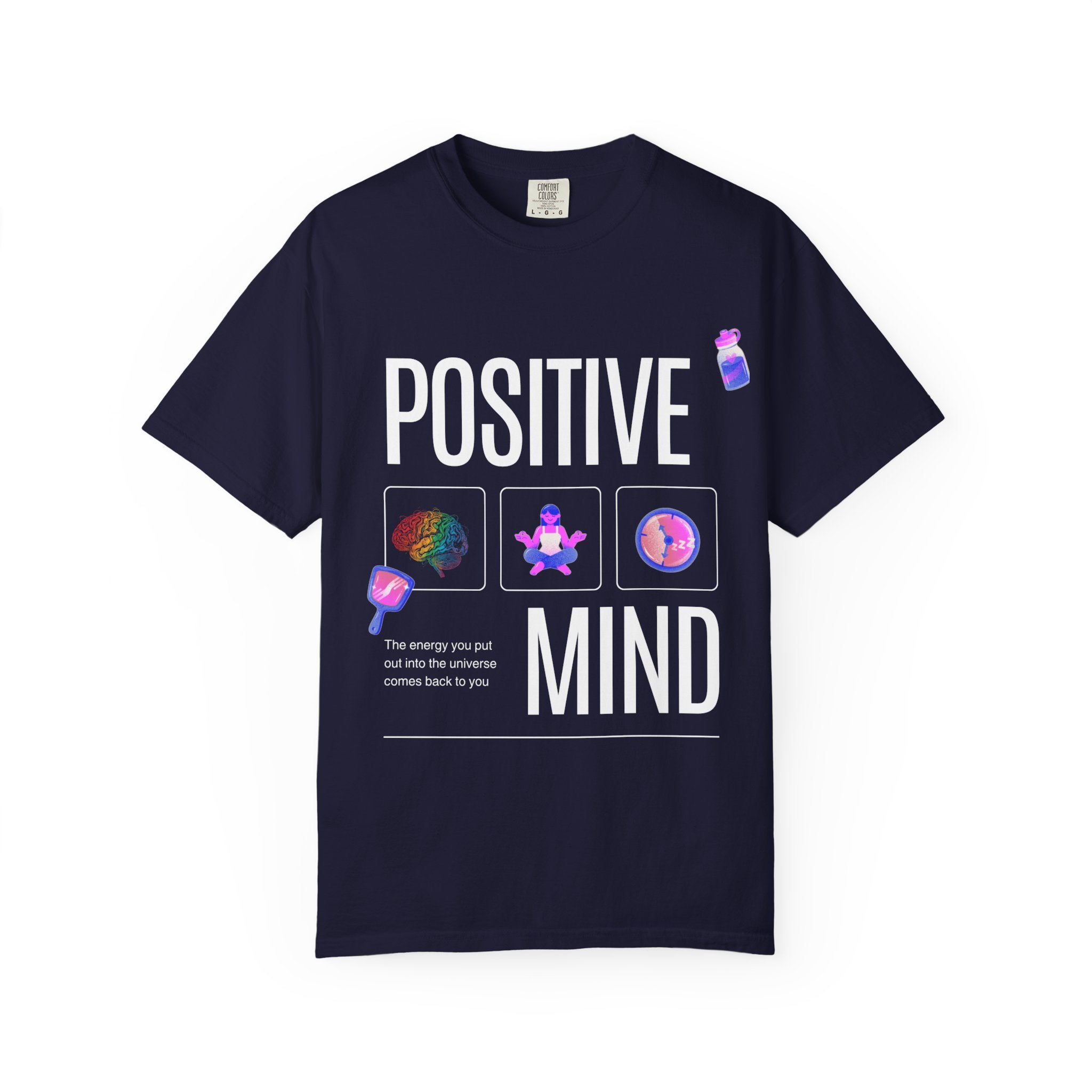 Positive Mind T-Shirt — Inspirational Mental Health Graphic Tee