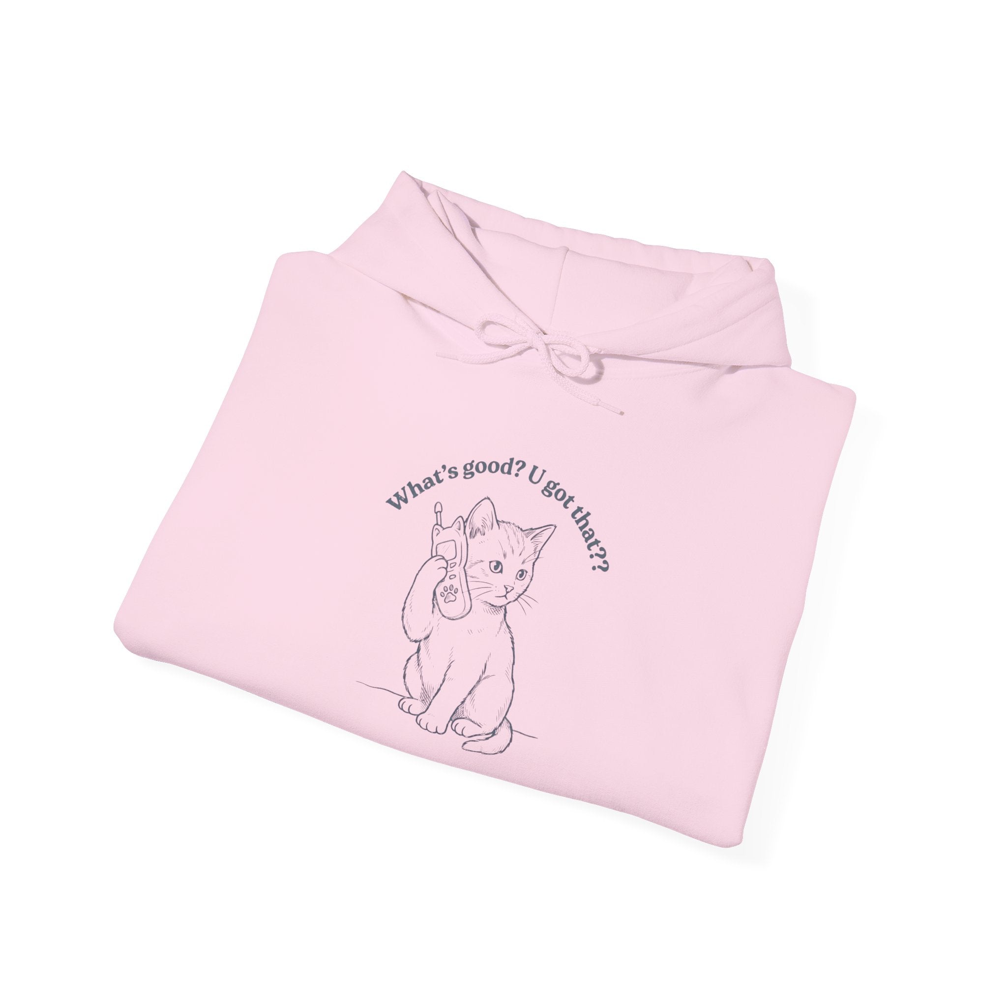 Fun Cat on Phone Hoodie — "What’s good? You got that??"