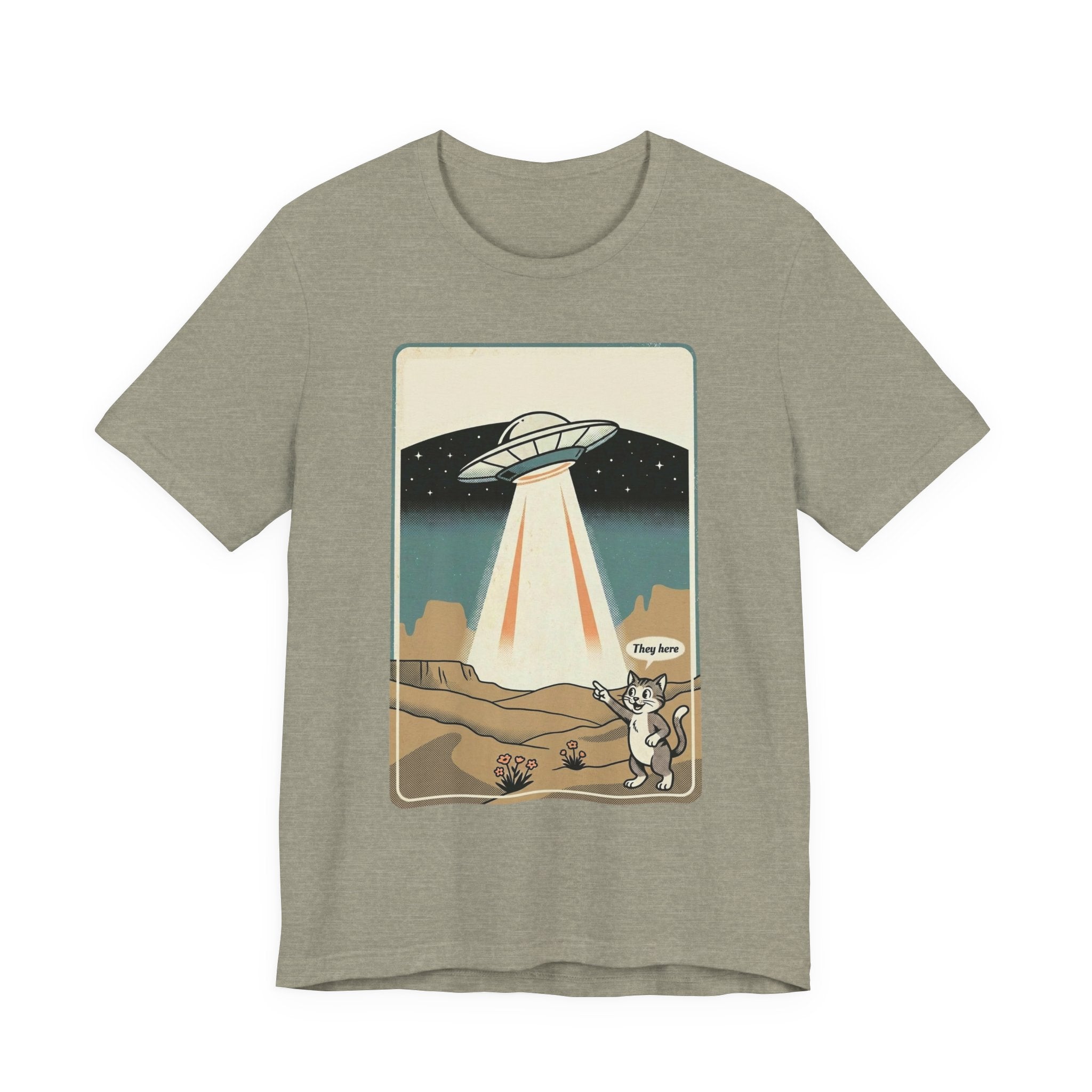They Here Alien T-Shirt — Funny UFO ET Invader Tee