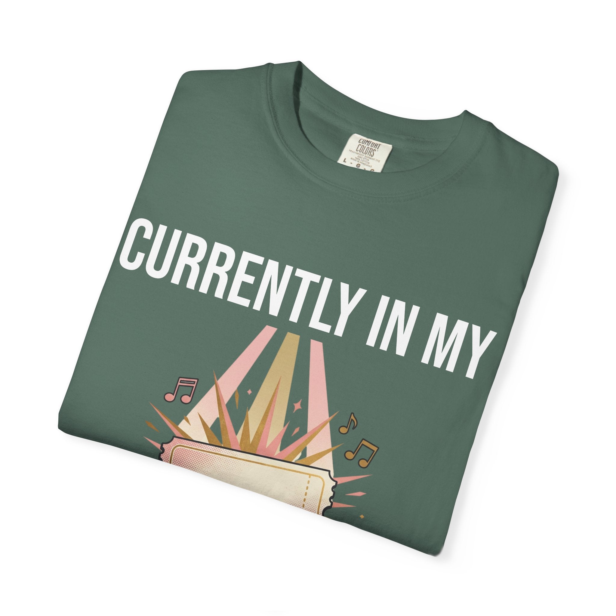 Currently In My Era T-Shirt — Vintage Garment-Dyed Graphic Tee