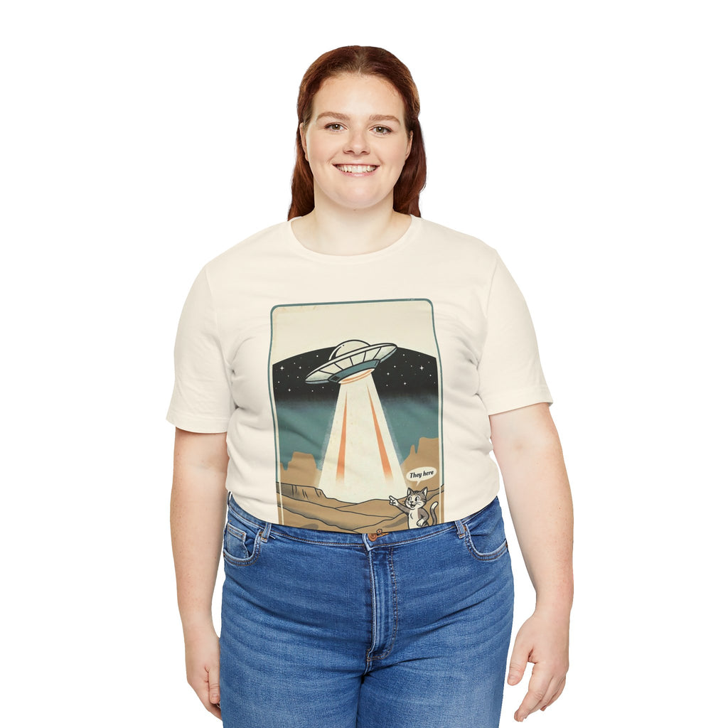 They Here Alien T-Shirt — Funny UFO ET Invader Tee