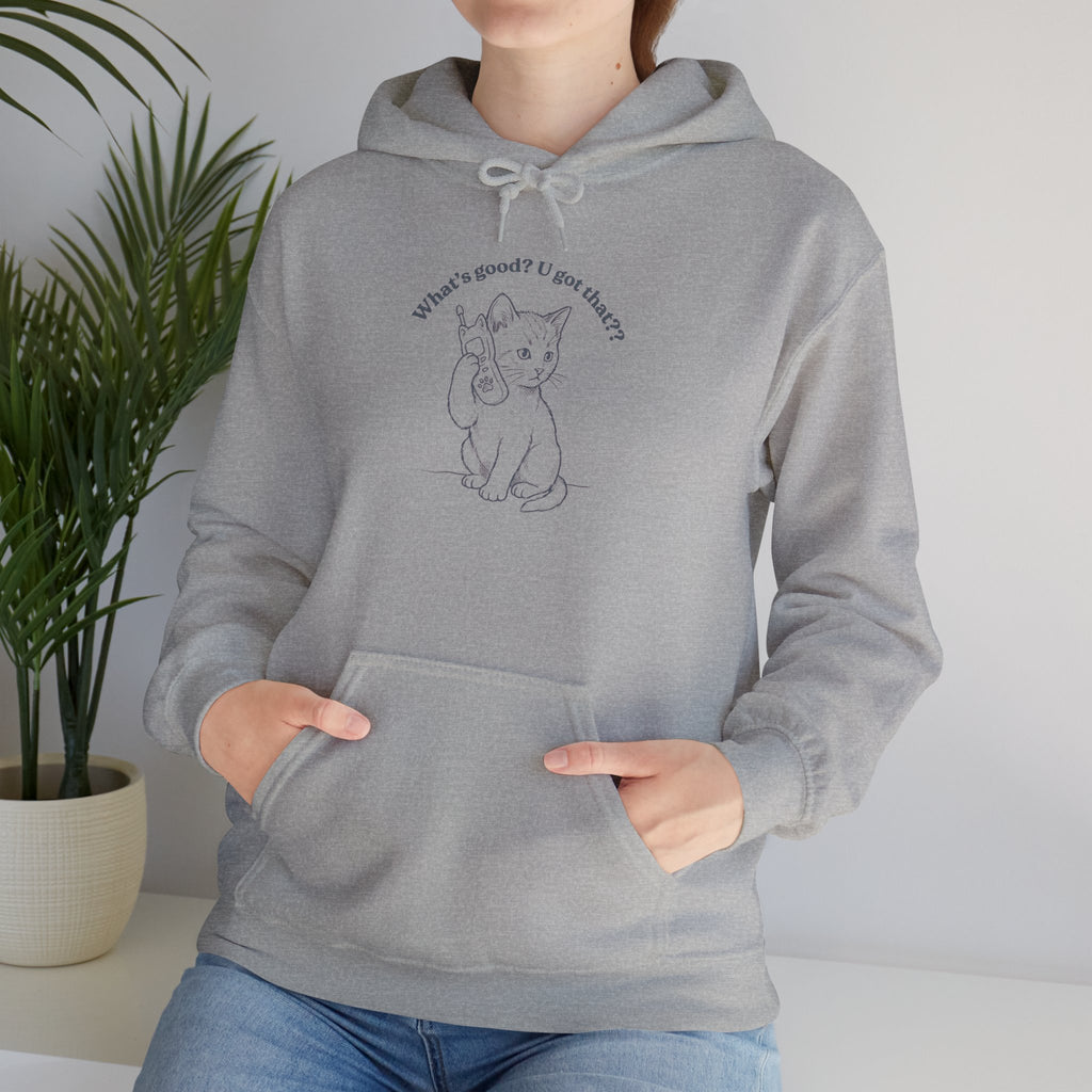 Fun Cat on Phone Hoodie — "What’s good? You got that??"