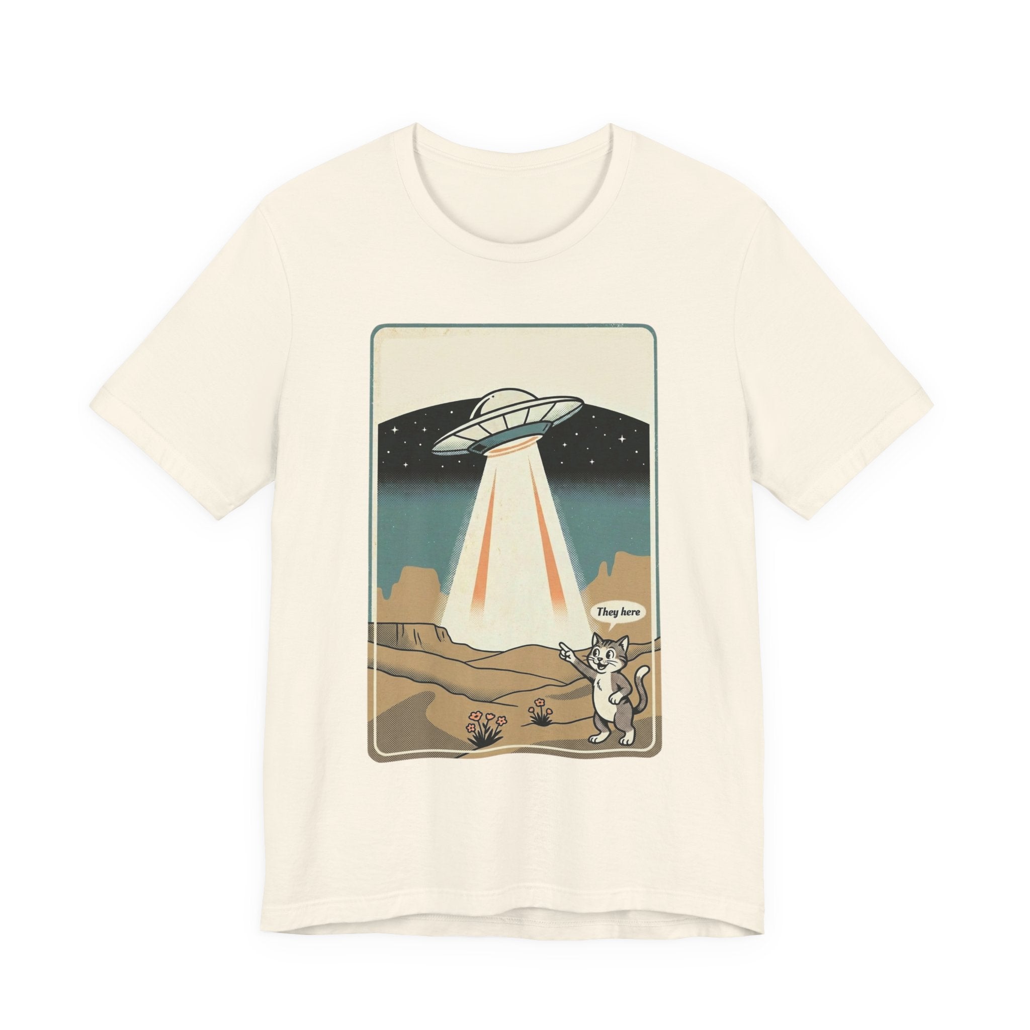 They Here Alien T-Shirt — Funny UFO ET Invader Tee