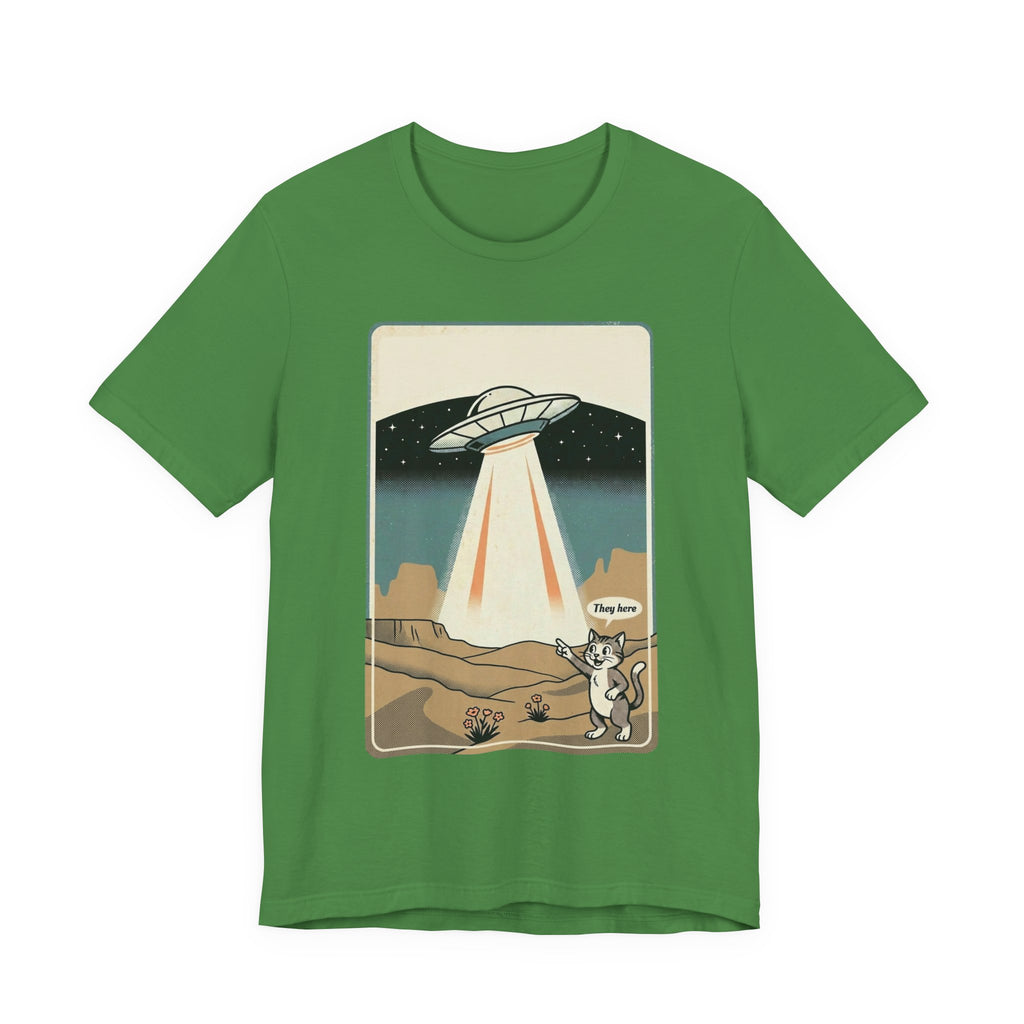 They Here Alien T-Shirt — Funny UFO ET Invader Tee