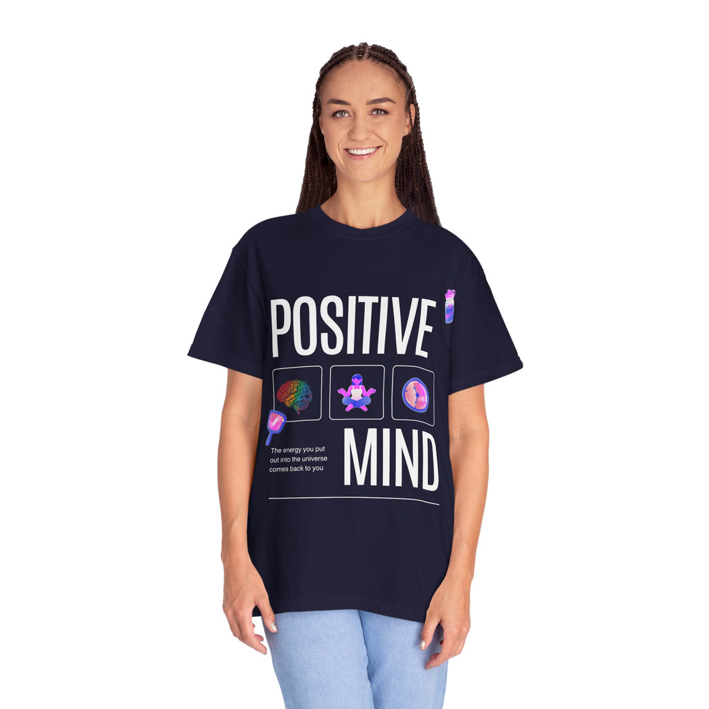 Positive Mind T-Shirt — Inspirational Mental Health Graphic Tee