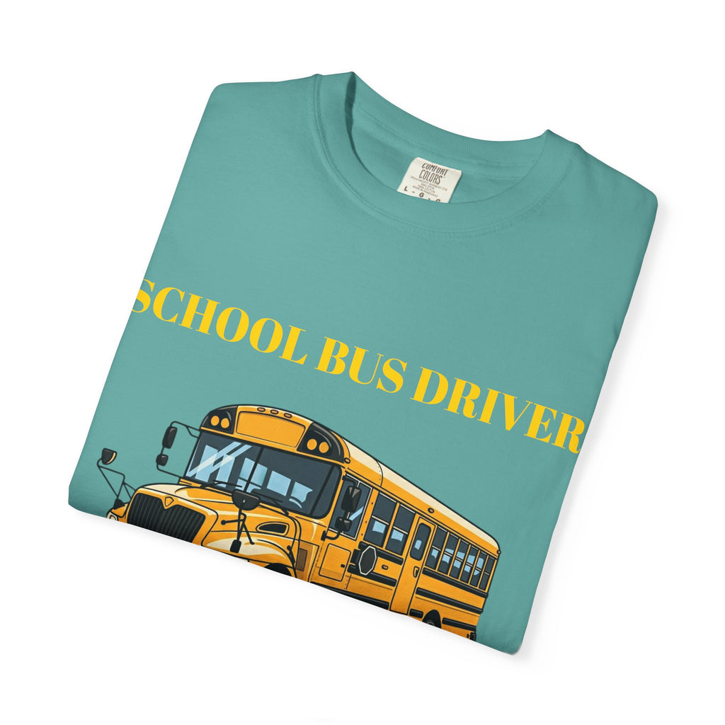School Bus Driver T-Shirt — "Keeping Your Kids Safe"