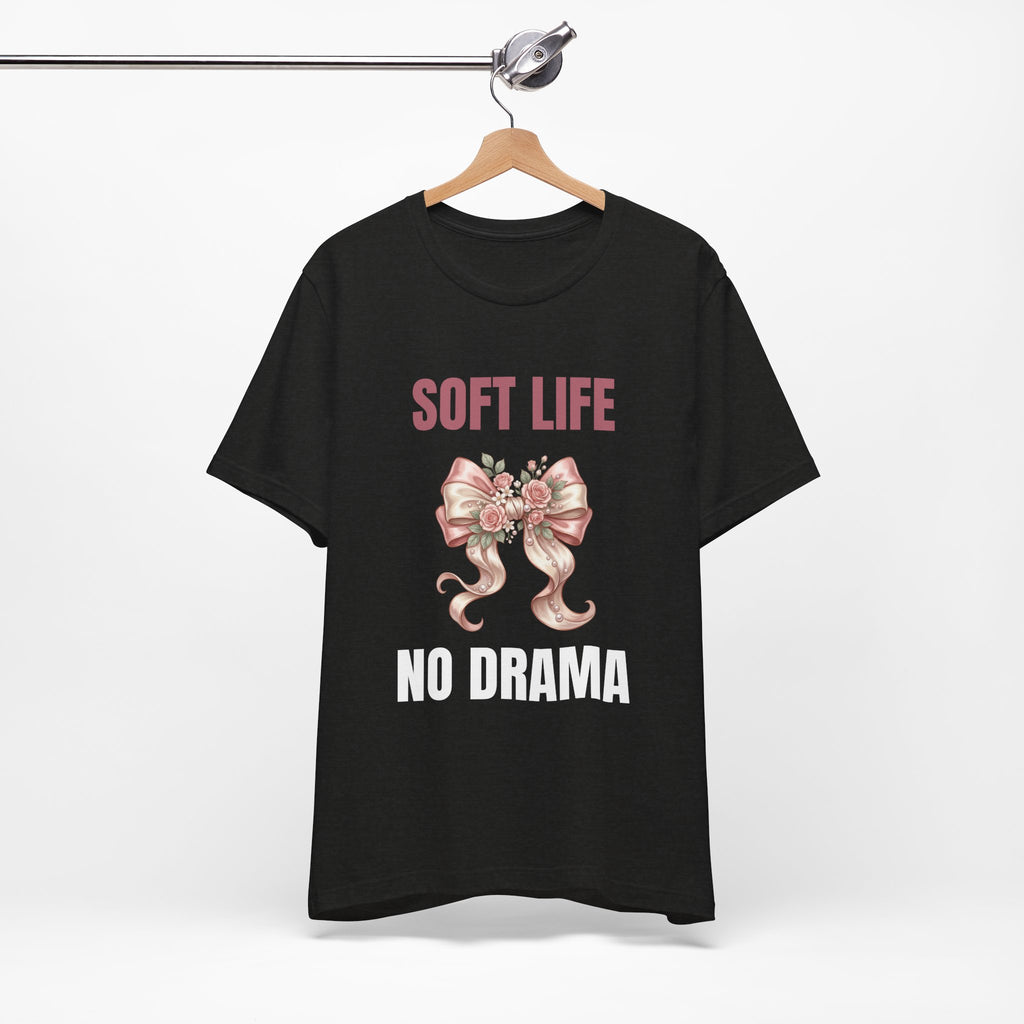Soft Life No Drama T-Shirt — Pink Bow Floral Graphic Tee
