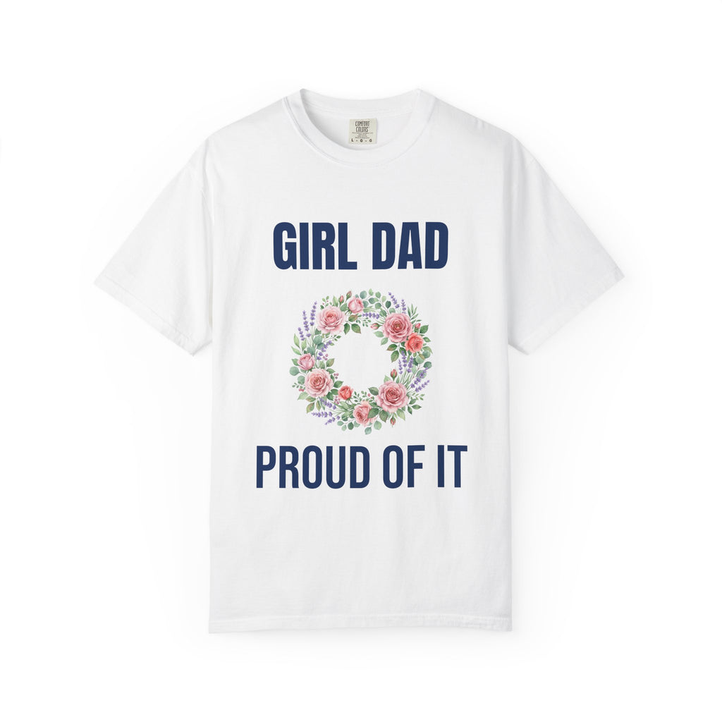 Girl Dad Floral Wreath T-Shirt — Proud Girl Dad Father's Day Gift Tee