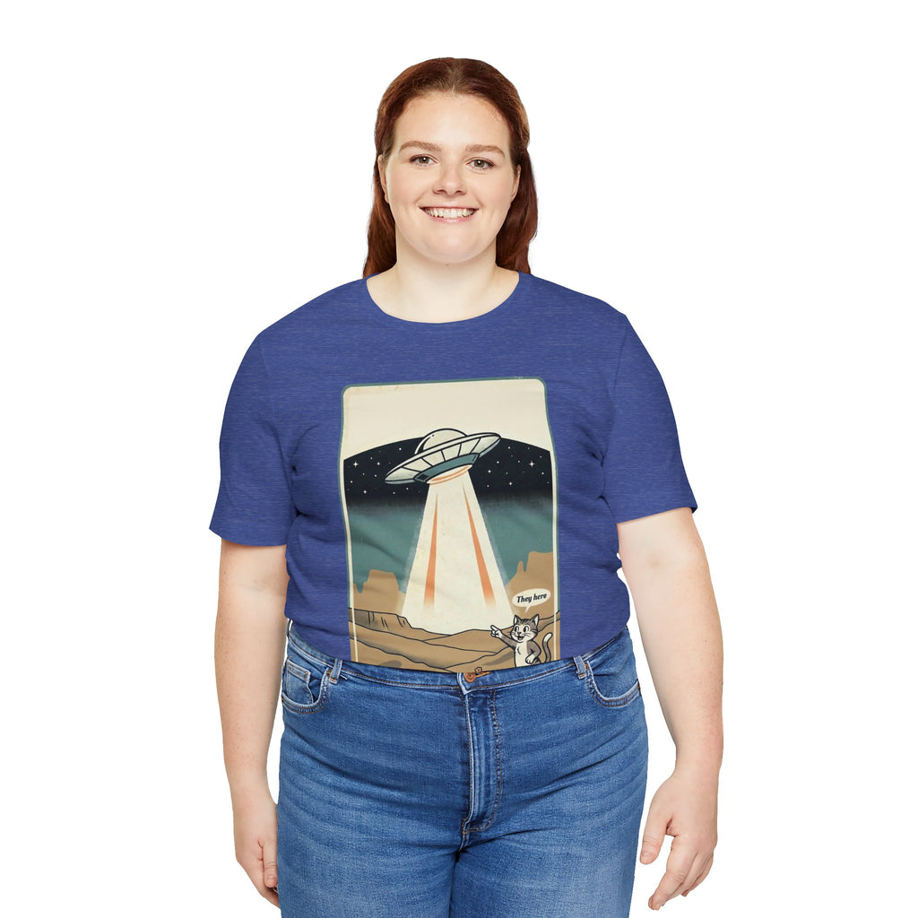 They Here Alien T-Shirt — Funny UFO ET Invader Tee