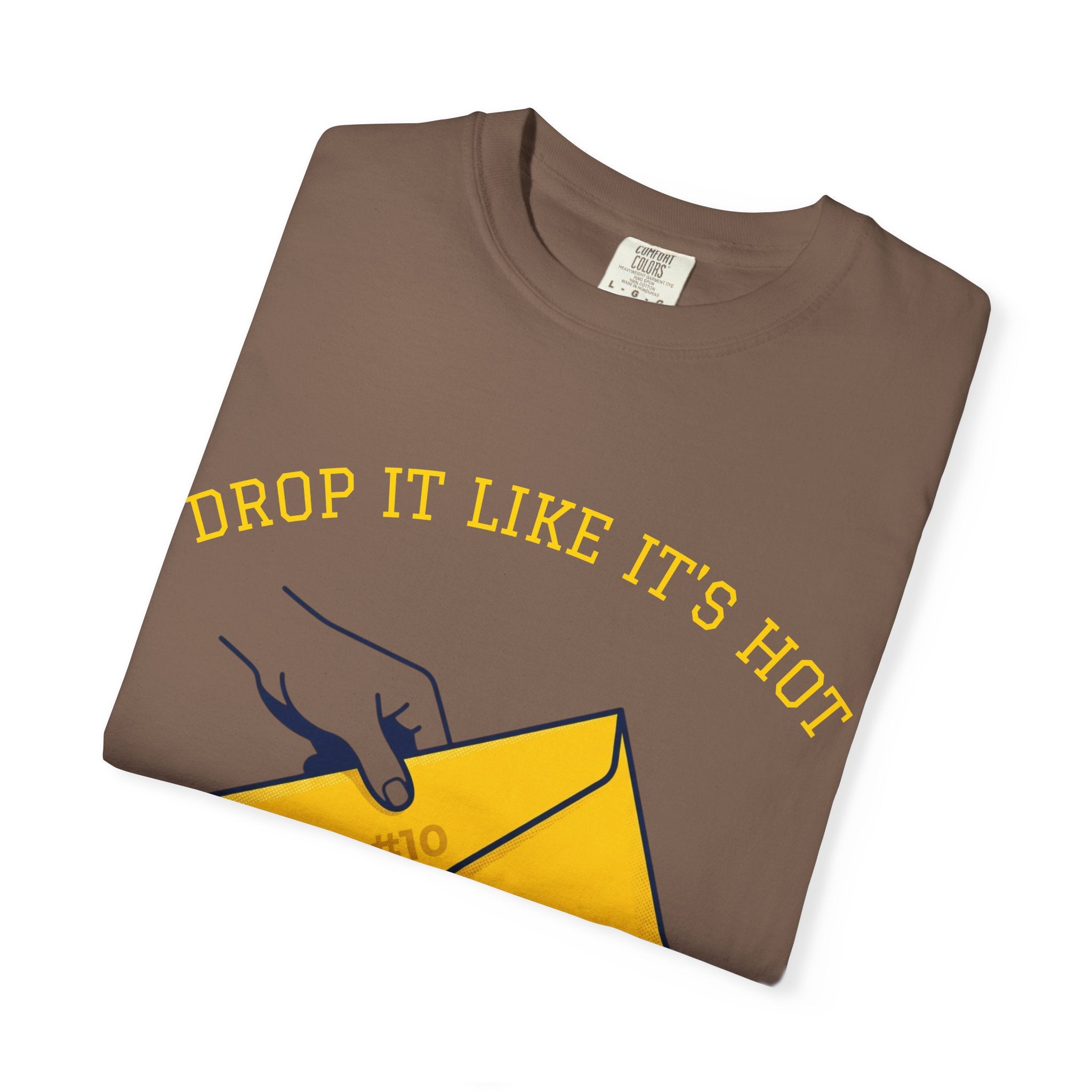 Drop It Like It's Hot T-Shirt — Fun Process Server Gift Tee