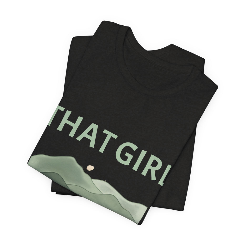 That Girl Era T-Shirt – Retro Mountain Graphic Tee for Empowered Women