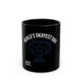World's Okayest Dad Coffee Mug — Funny Father's Day Gift Mug(11oz/15oz)