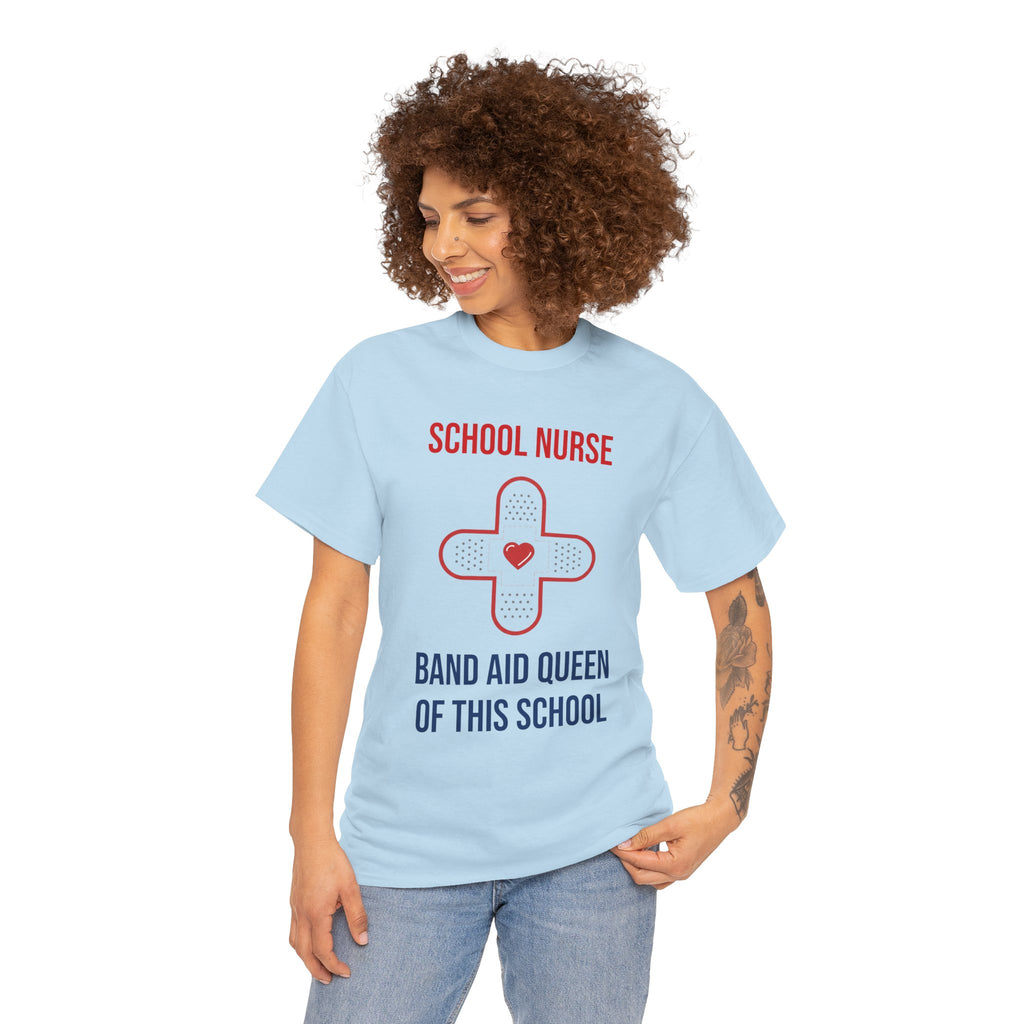 School Nurse T-Shirt – “Band Aid Queen of This School” Cotton Tee