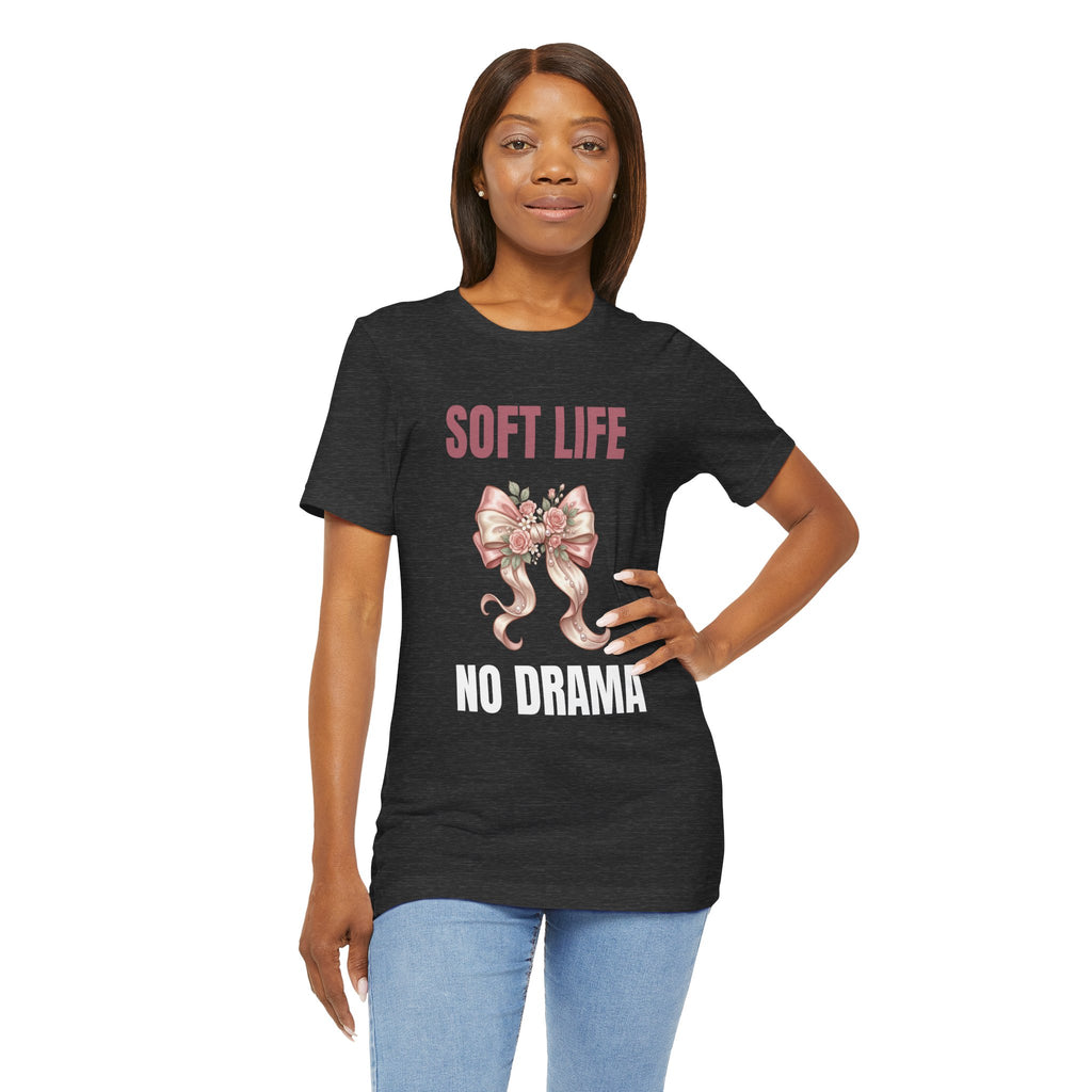 Soft Life No Drama T-Shirt — Pink Bow Floral Graphic Tee