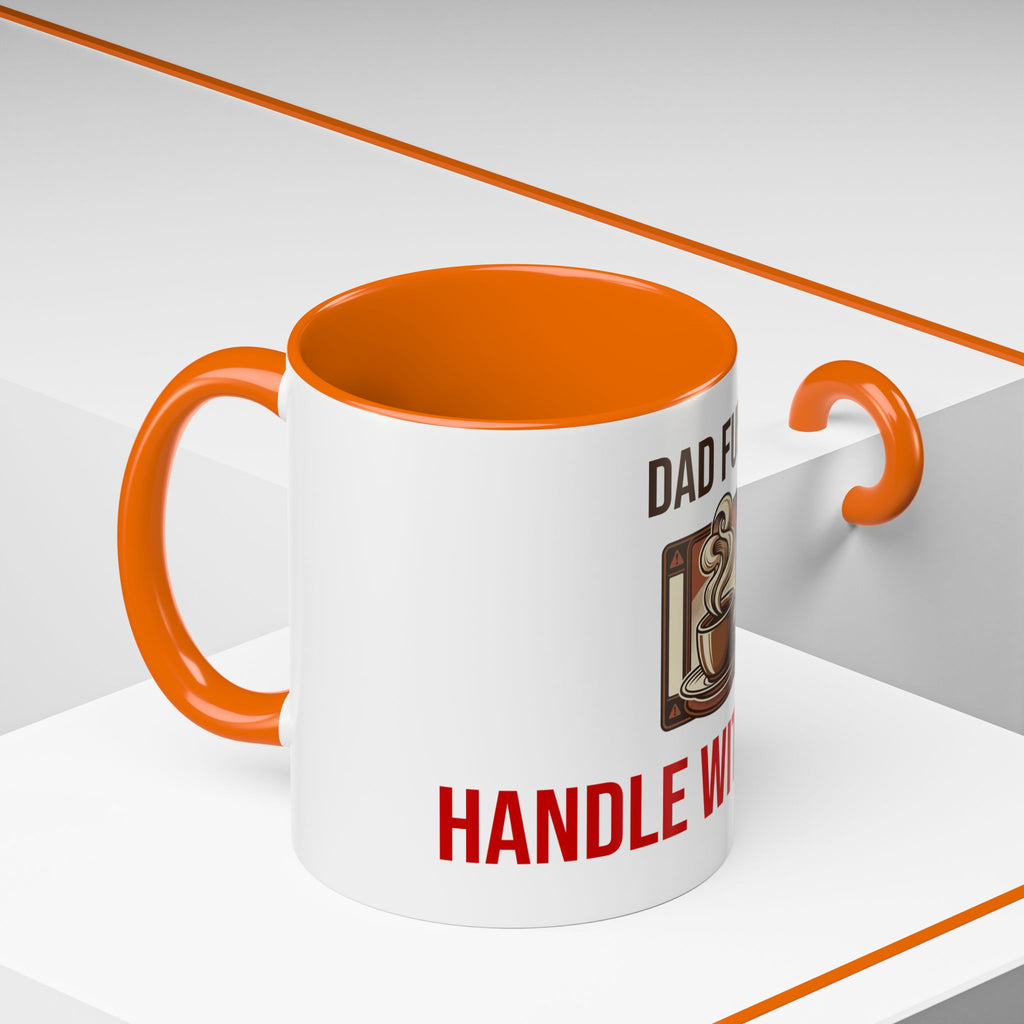 Dad Fuel Coffee Mug — Funny Father's Day Gift Mug Handle With Care 11oz or 15oz