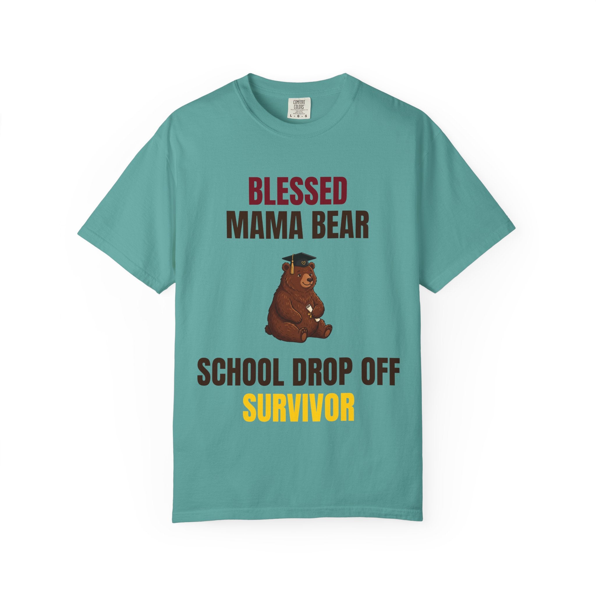 Mama Bear "School Drop Off Survivor" T-Shirt