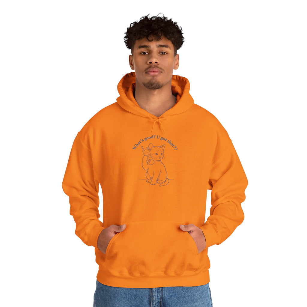 Fun Cat on Phone Hoodie — "What’s good? You got that??"