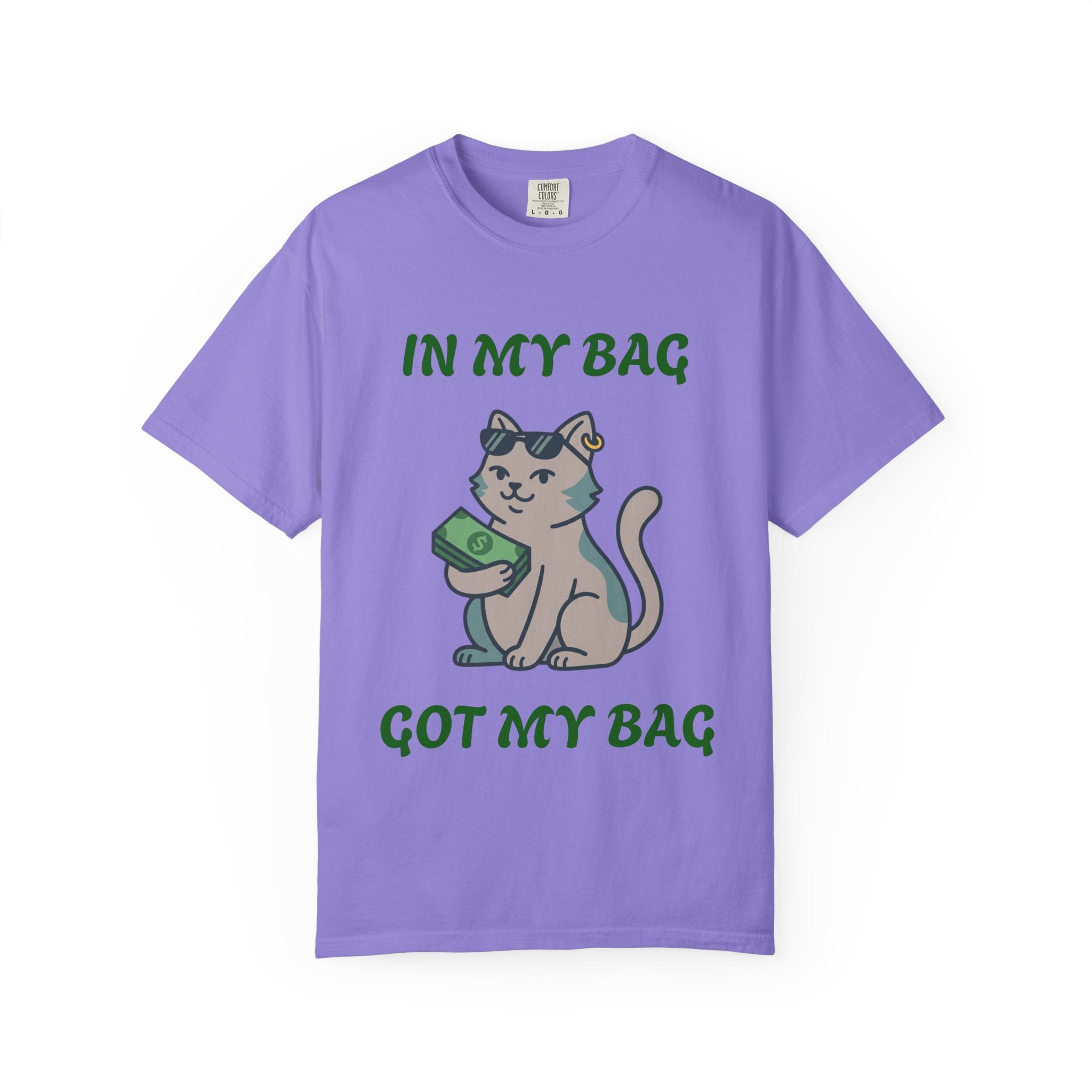 Cat Money T-Shirt — "In My Bag, Got My Bag" Graphic Tee
