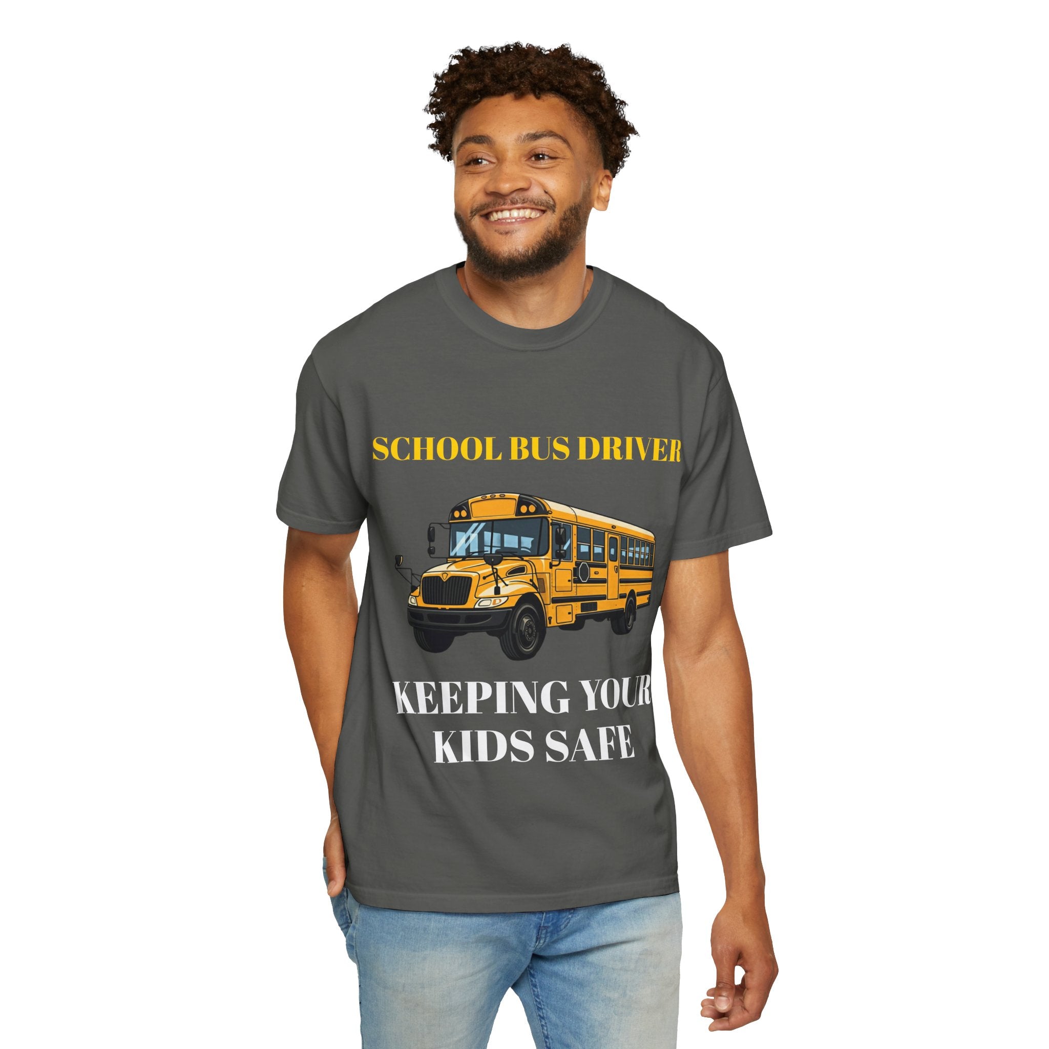 School Bus Driver T-Shirt — "Keeping Your Kids Safe"
