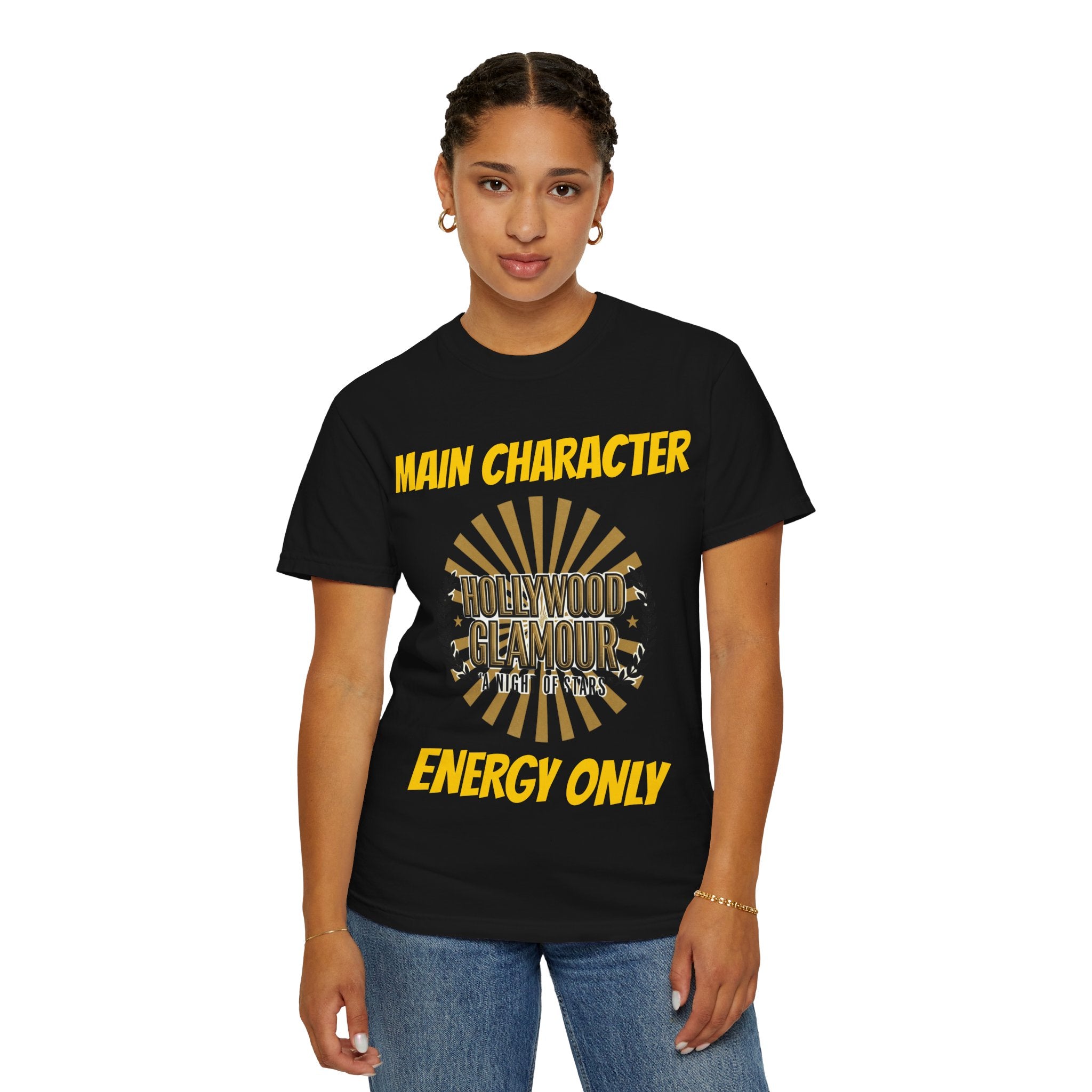 Main Character Energy Only T-Shirt — Hollywood Glamour Graphic