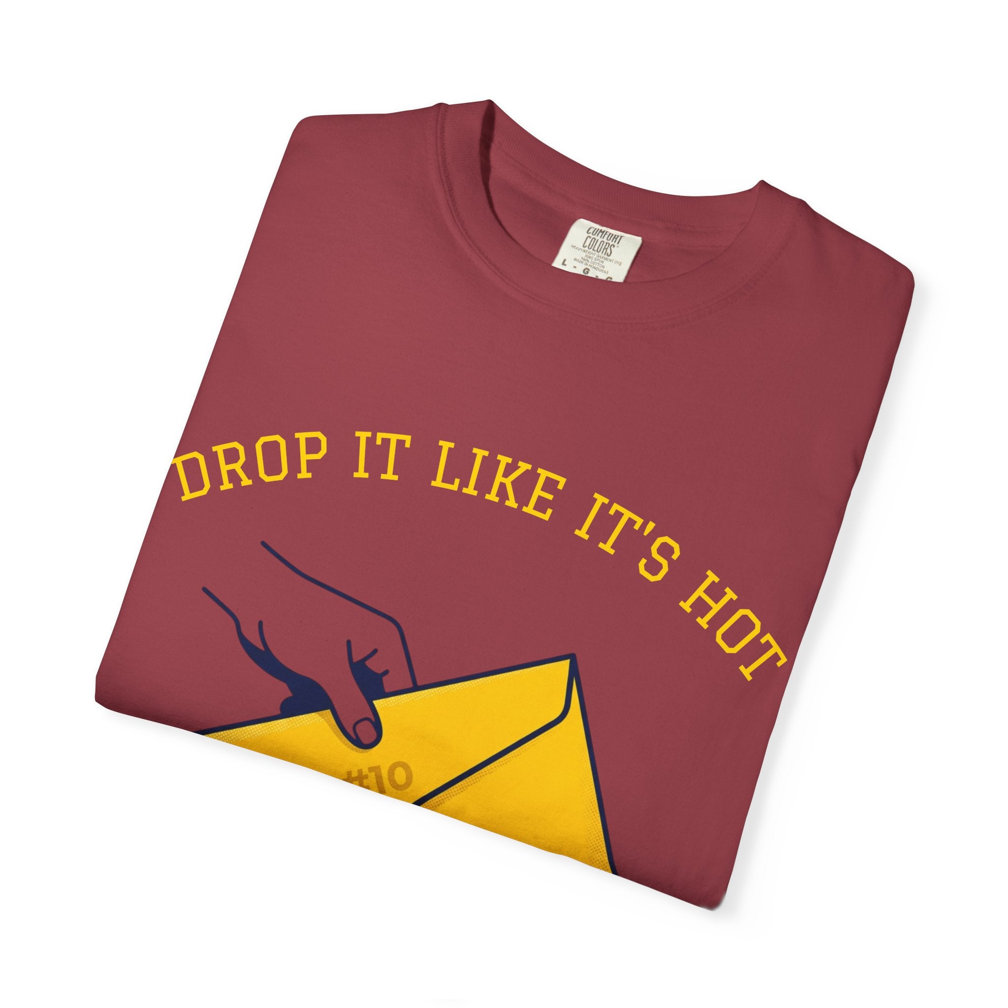 Drop It Like It's Hot T-Shirt — Fun Process Server Gift Tee