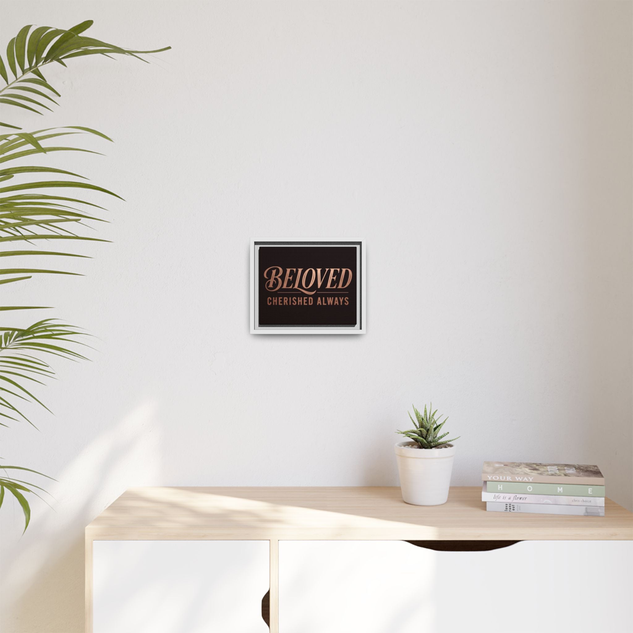 Framed Canvas Wall Art — "Beloved Cherished Always" Typography Print
