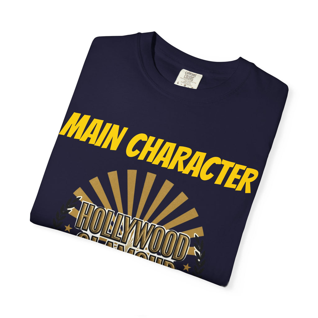 Main Character Energy Only T-Shirt — Hollywood Glamour Graphic