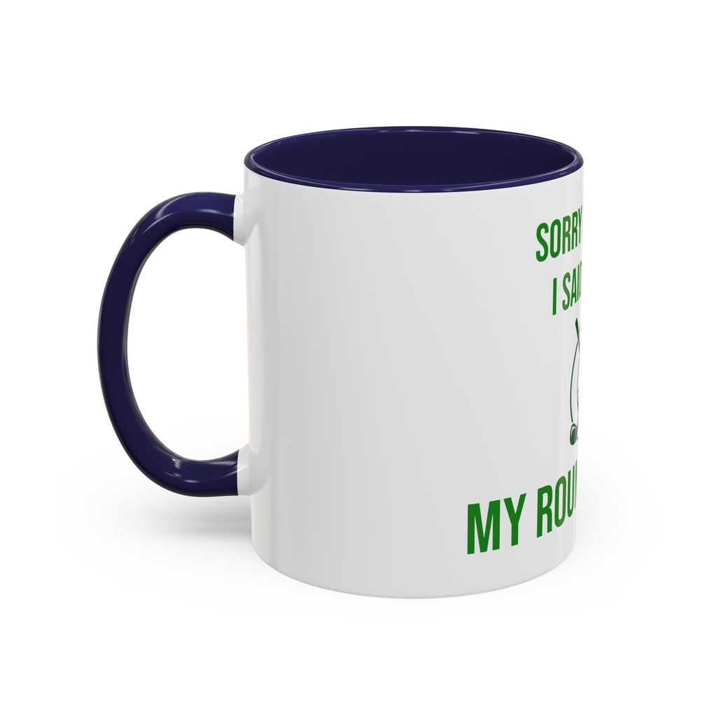 Sorry For What I Said Before My Golf Game Coffee Mug — Funny Golfing Dad Father's Day Gift