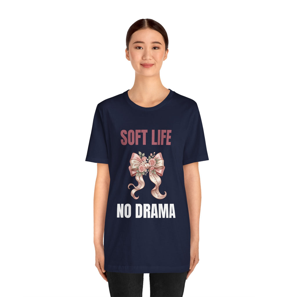 Soft Life No Drama T-Shirt — Pink Bow Floral Graphic Tee