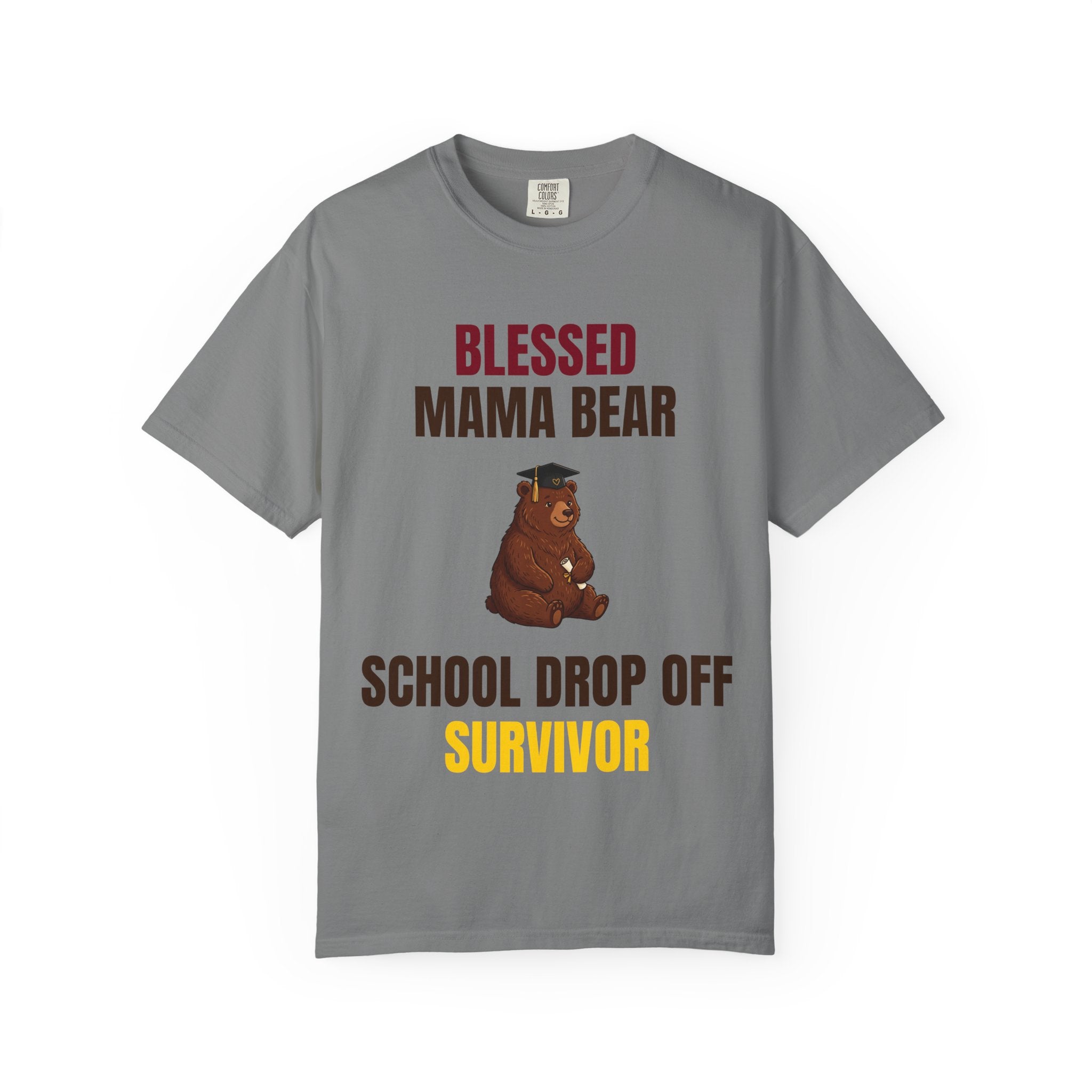 Mama Bear "School Drop Off Survivor" T-Shirt