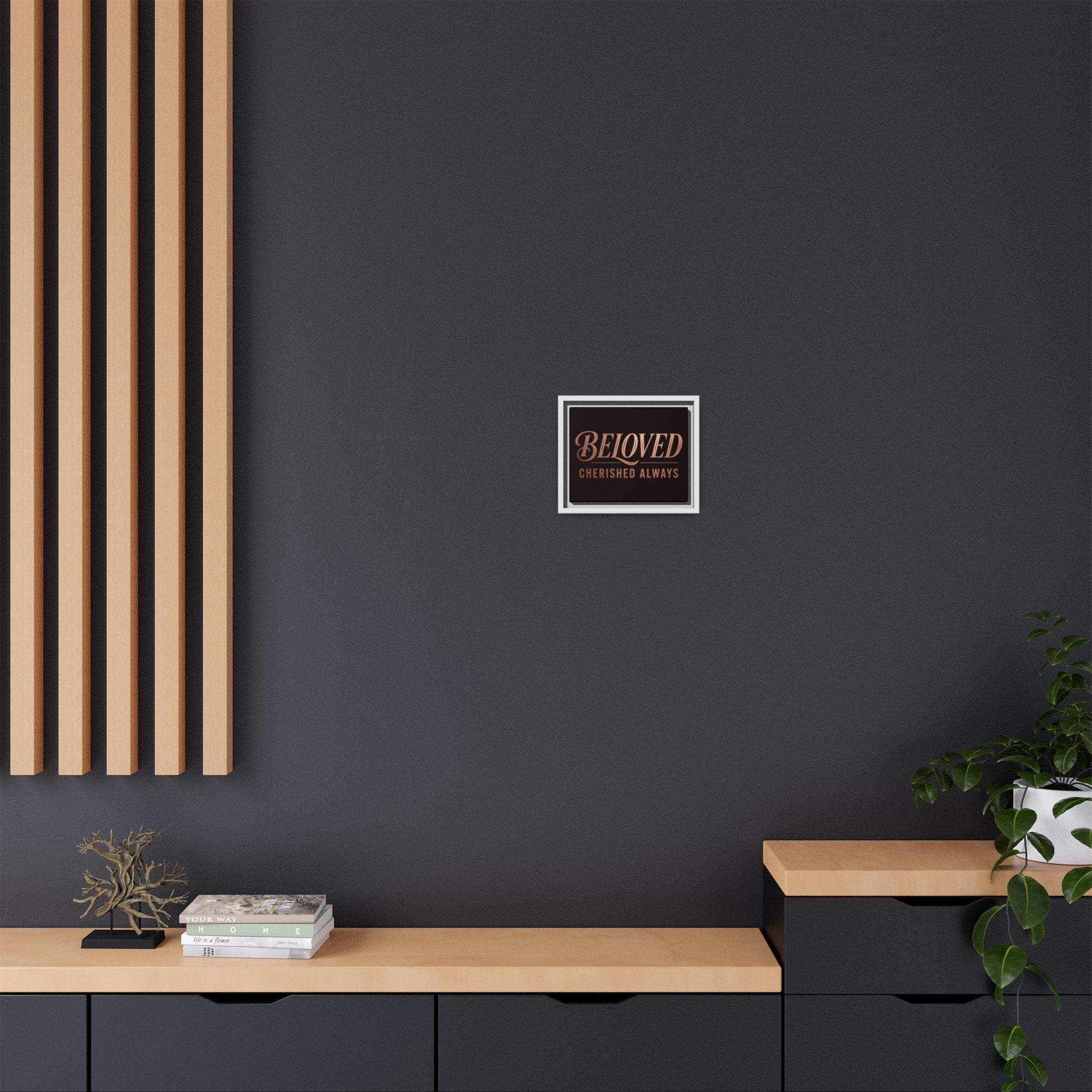 Framed Canvas Wall Art — "Beloved Cherished Always" Typography Print