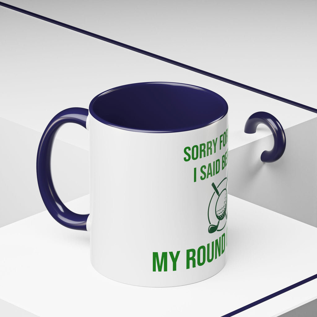 Sorry For What I Said Before My Golf Game Coffee Mug — Funny Golfing Dad Father's Day Gift