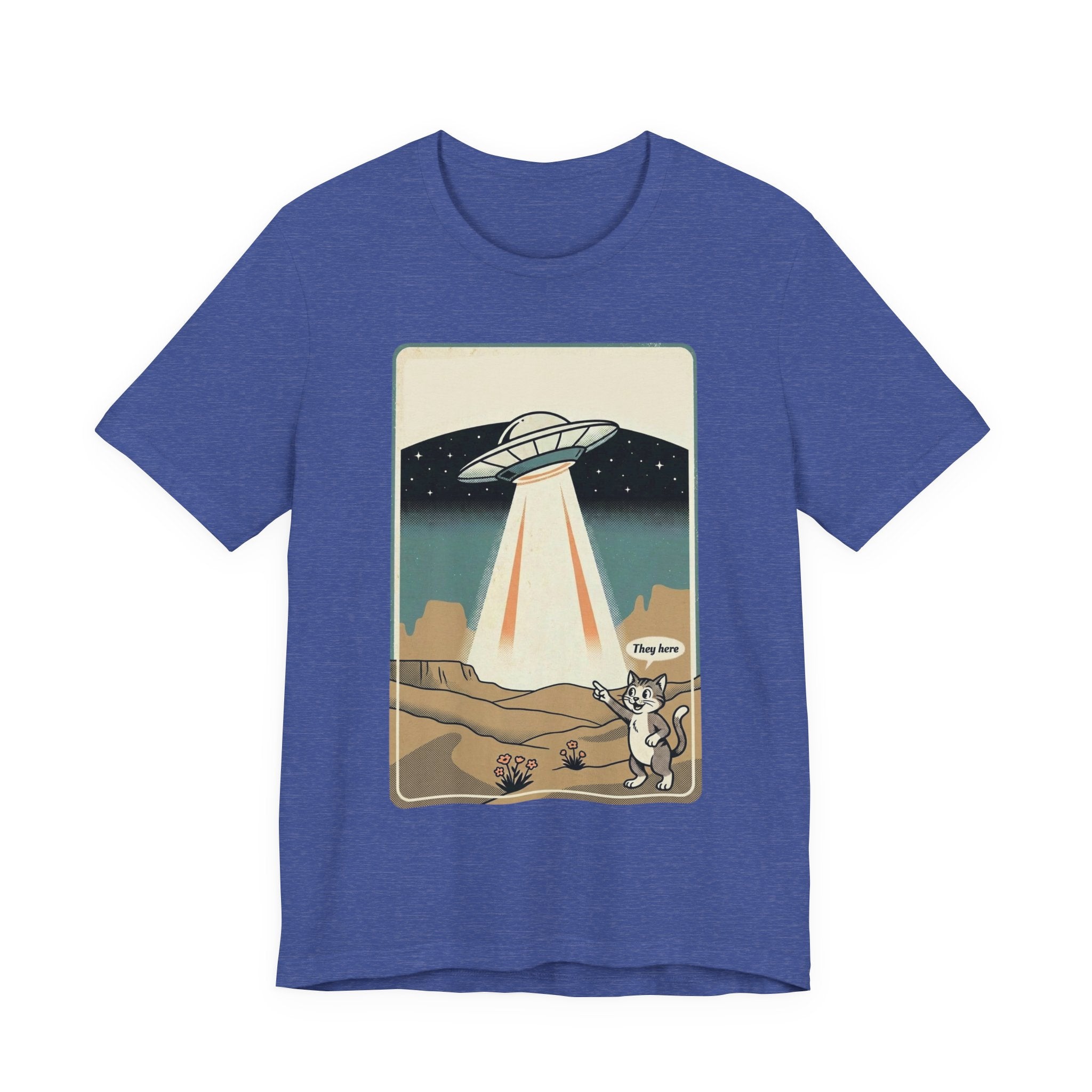They Here Alien T-Shirt — Funny UFO ET Invader Tee