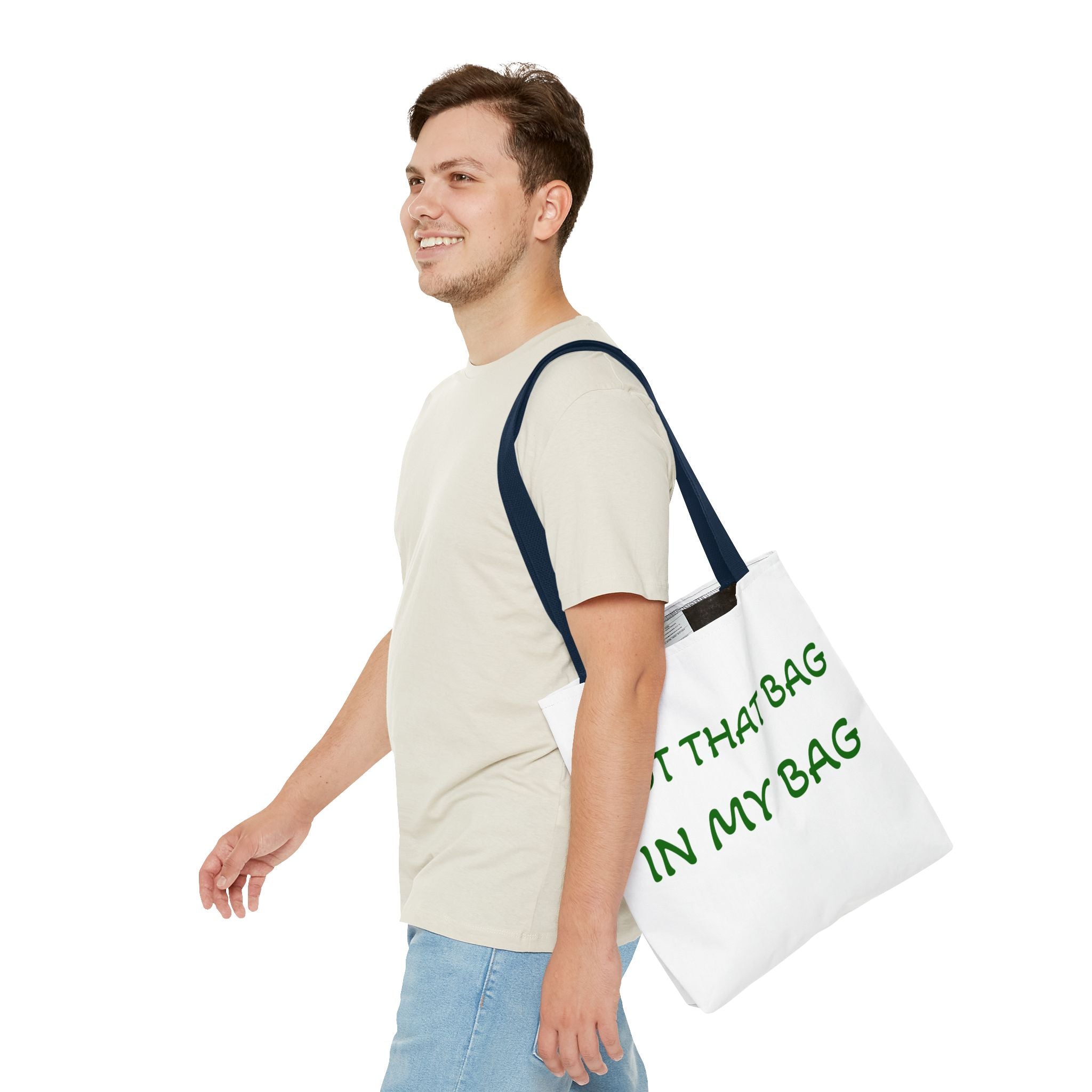 Got That Bag Tote — 'Got that bag. In my bag.' All-Over Print Tote