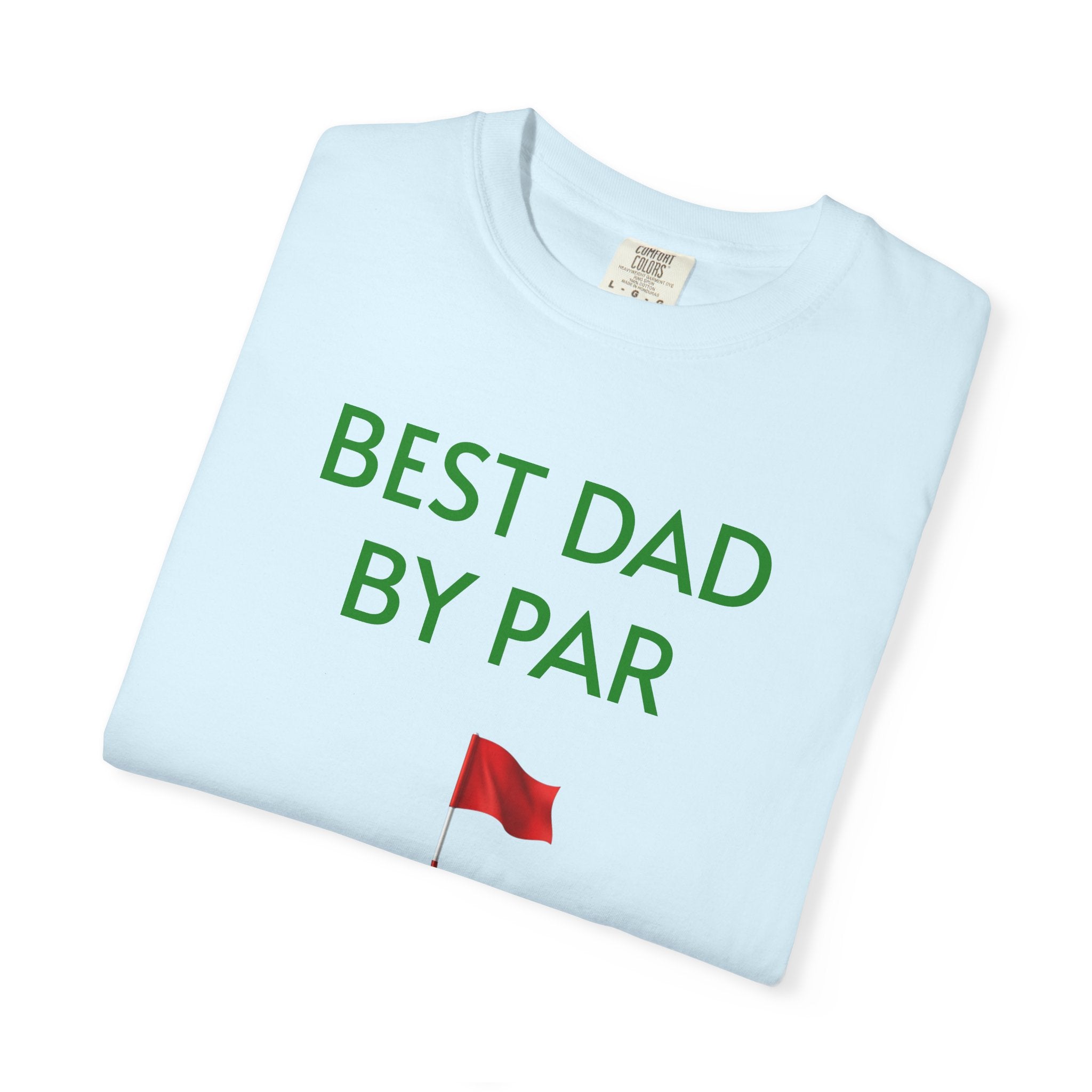 Best Dad By Par Golf T-Shirt — Funny Golfing Father's Day Gift Tee