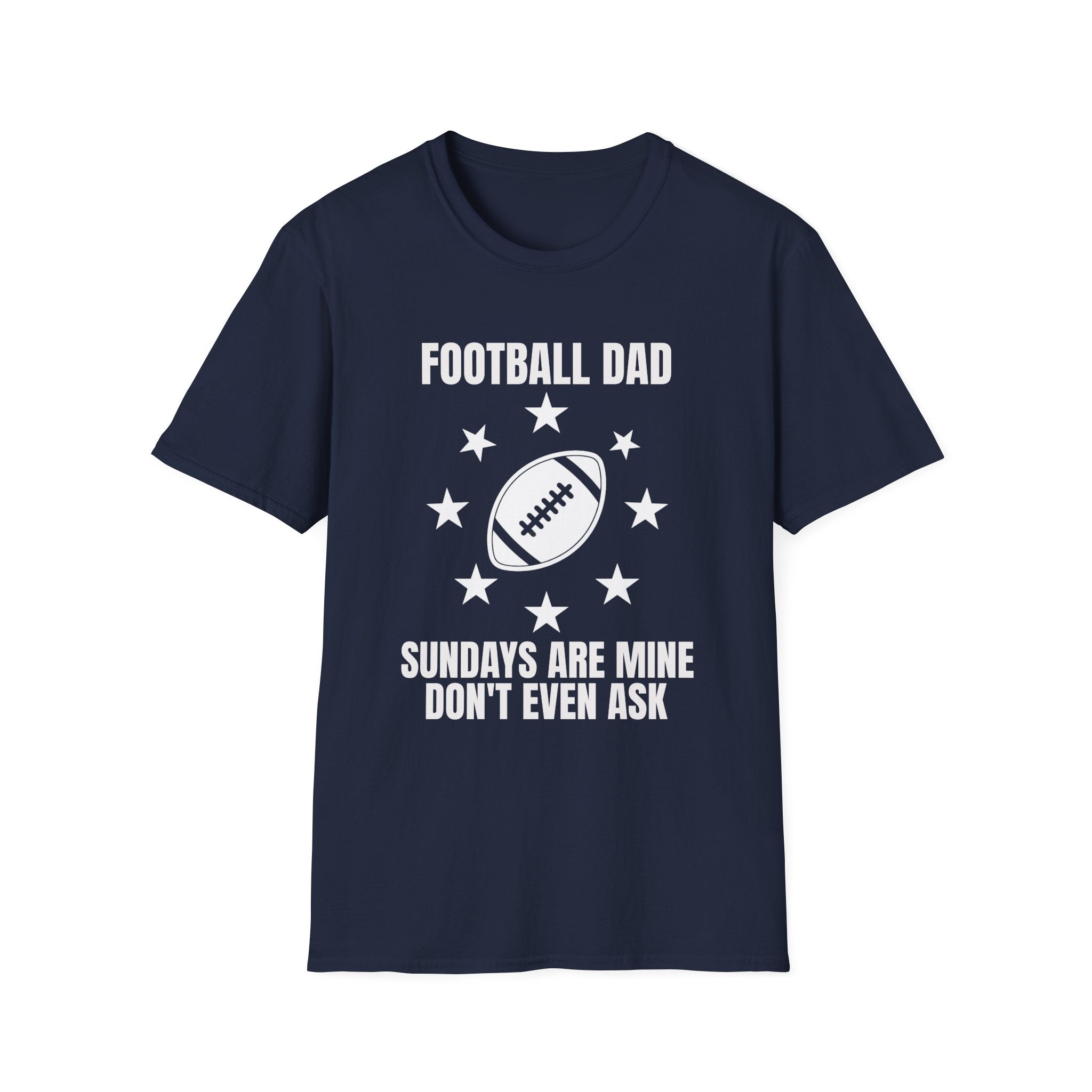 Football Dad T-Shirt — Funny Father's Day Football Fan Gift Tee