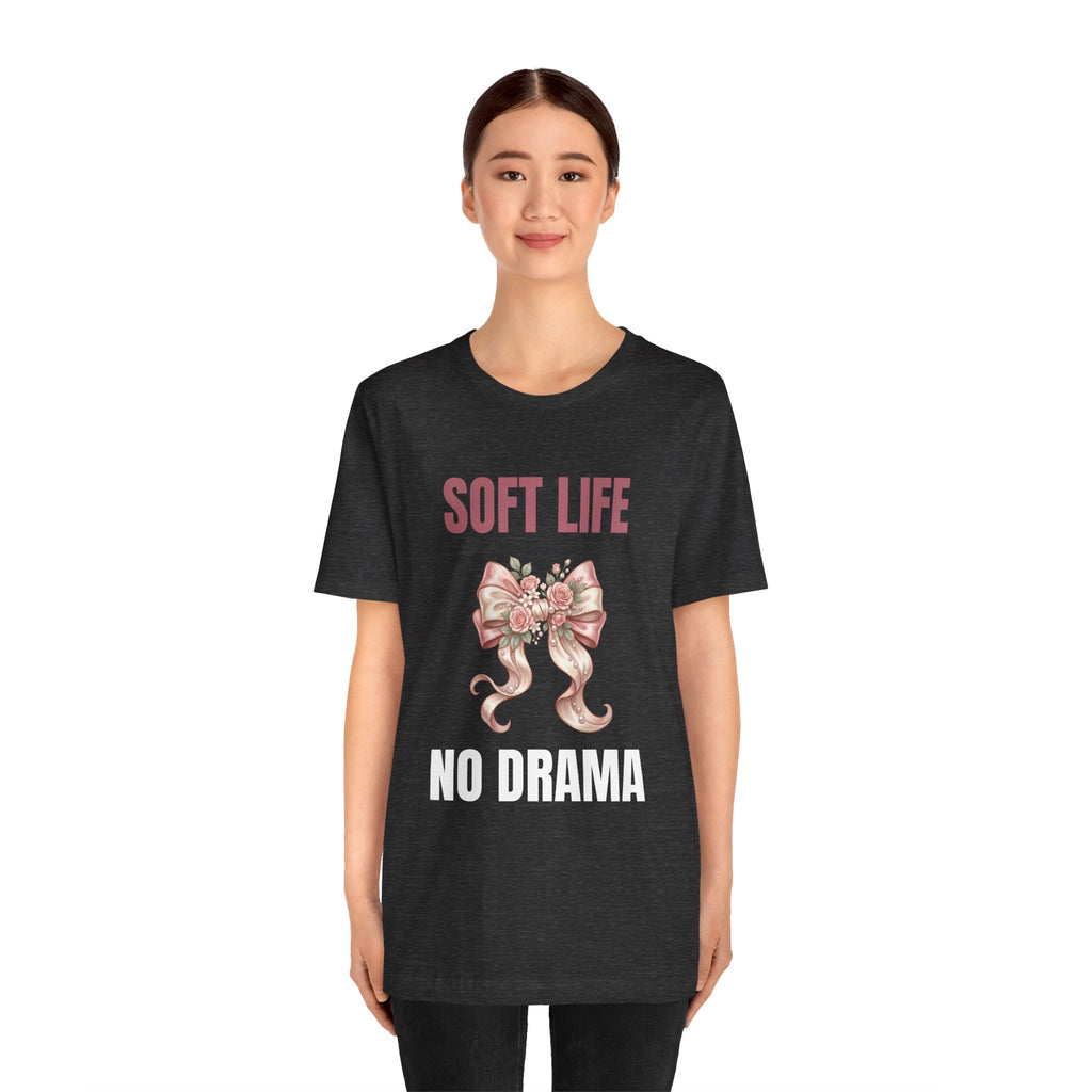 Soft Life No Drama T-Shirt — Pink Bow Floral Graphic Tee