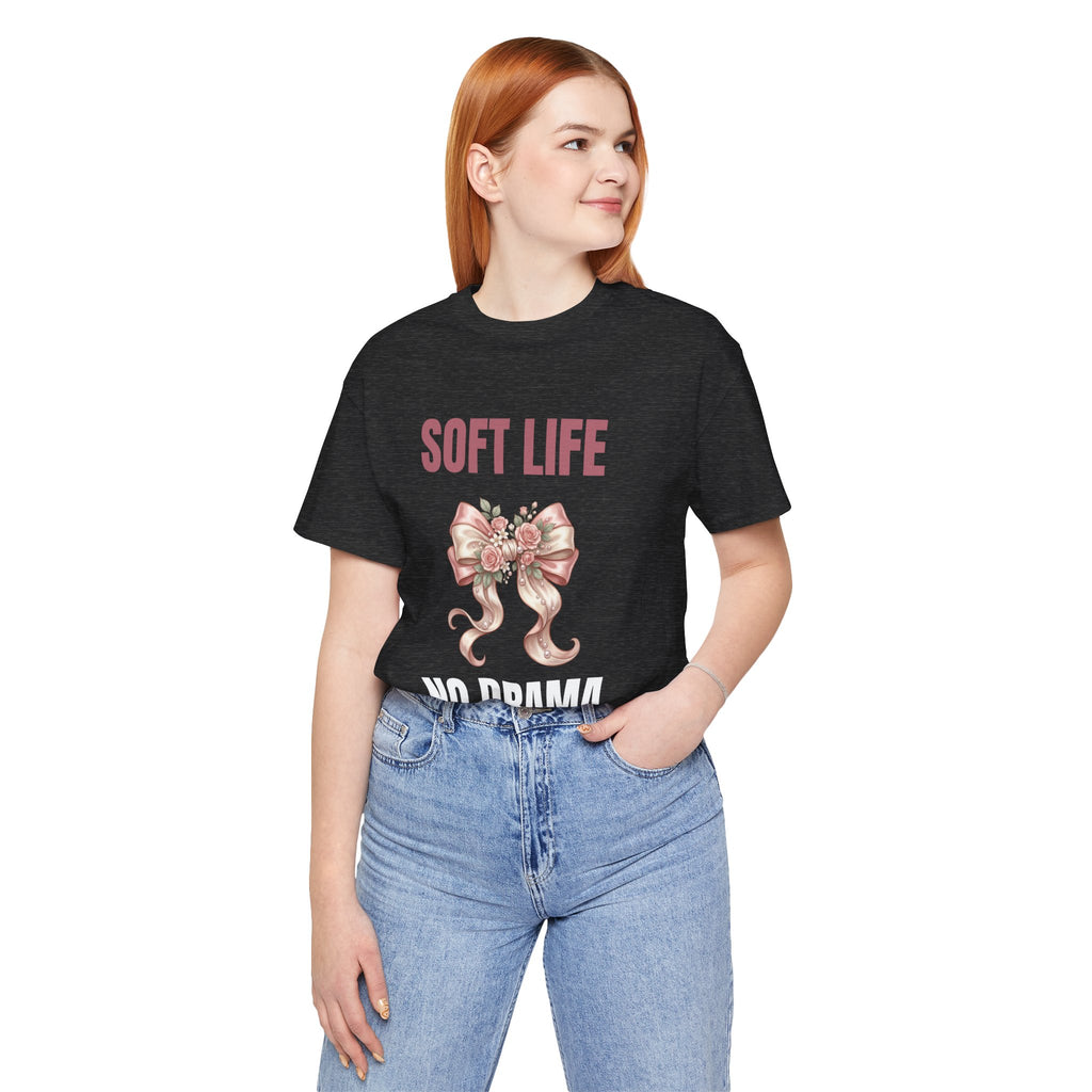 Soft Life No Drama T-Shirt — Pink Bow Floral Graphic Tee